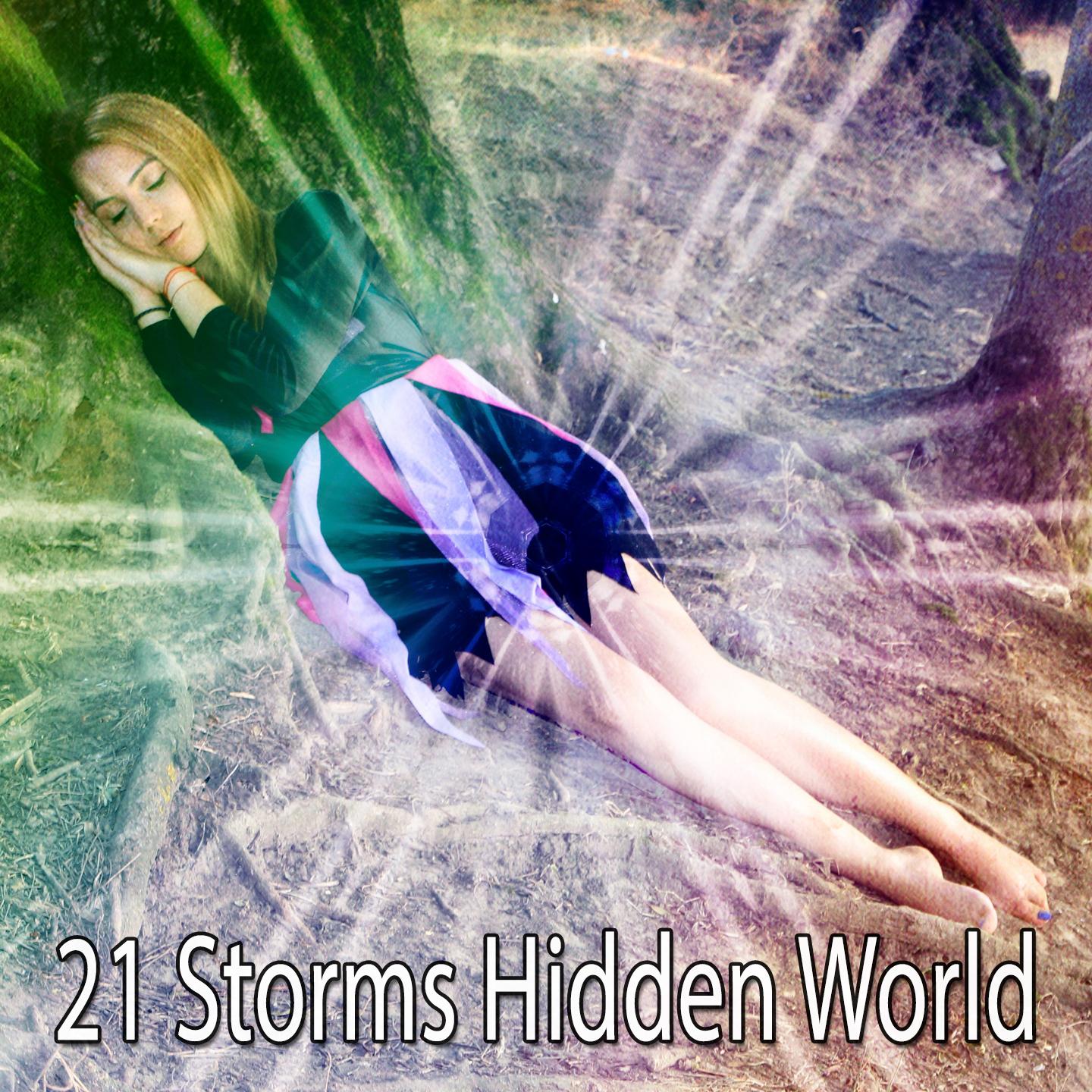21 Storms Hidden World