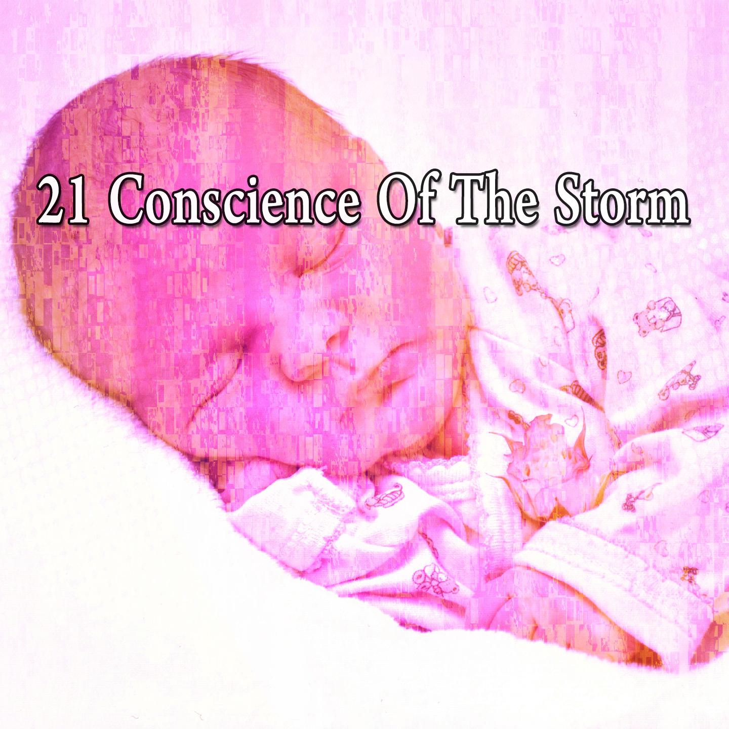 21 Conscience of the Storm