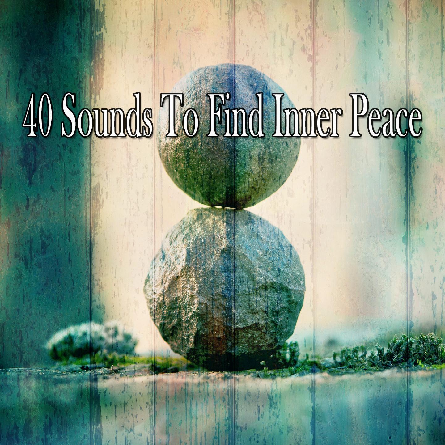 40 Sounds to Find Inner Peace