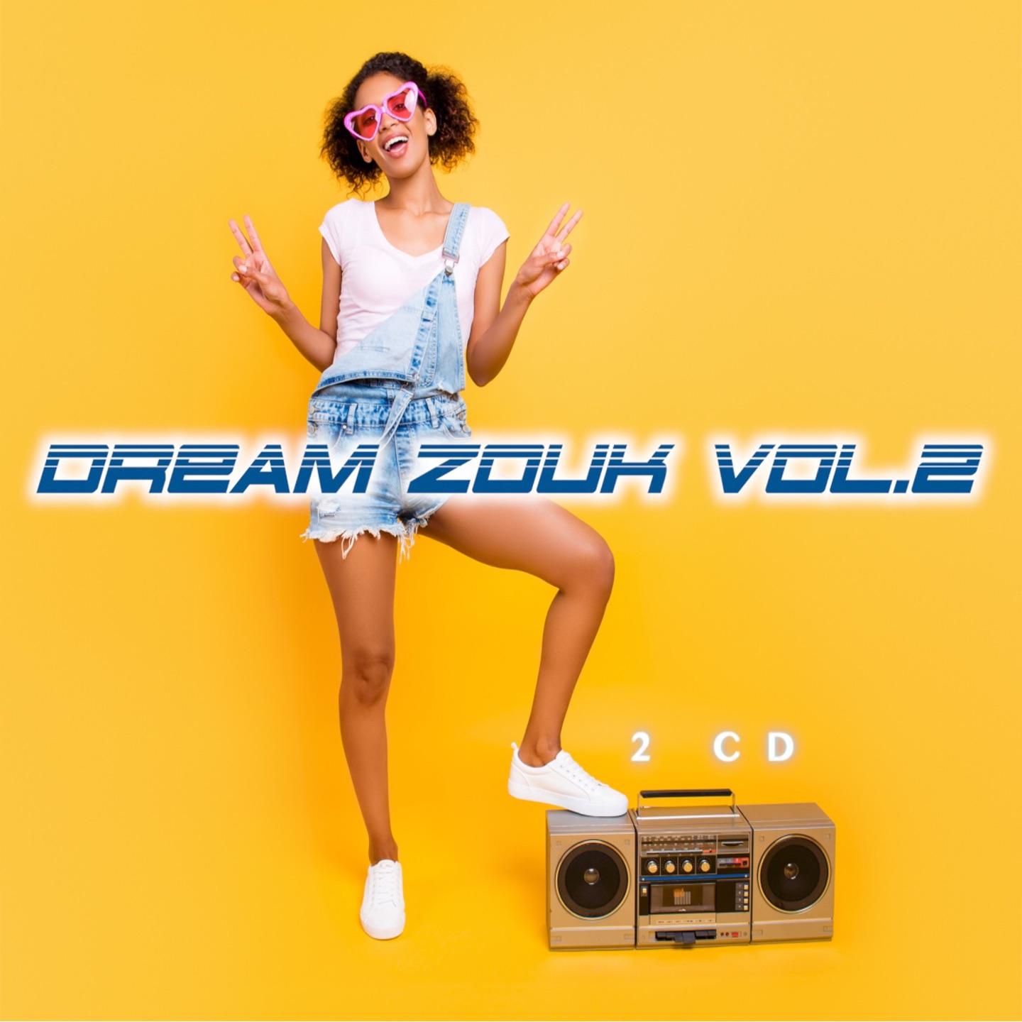 Dream zouk, vol. 2