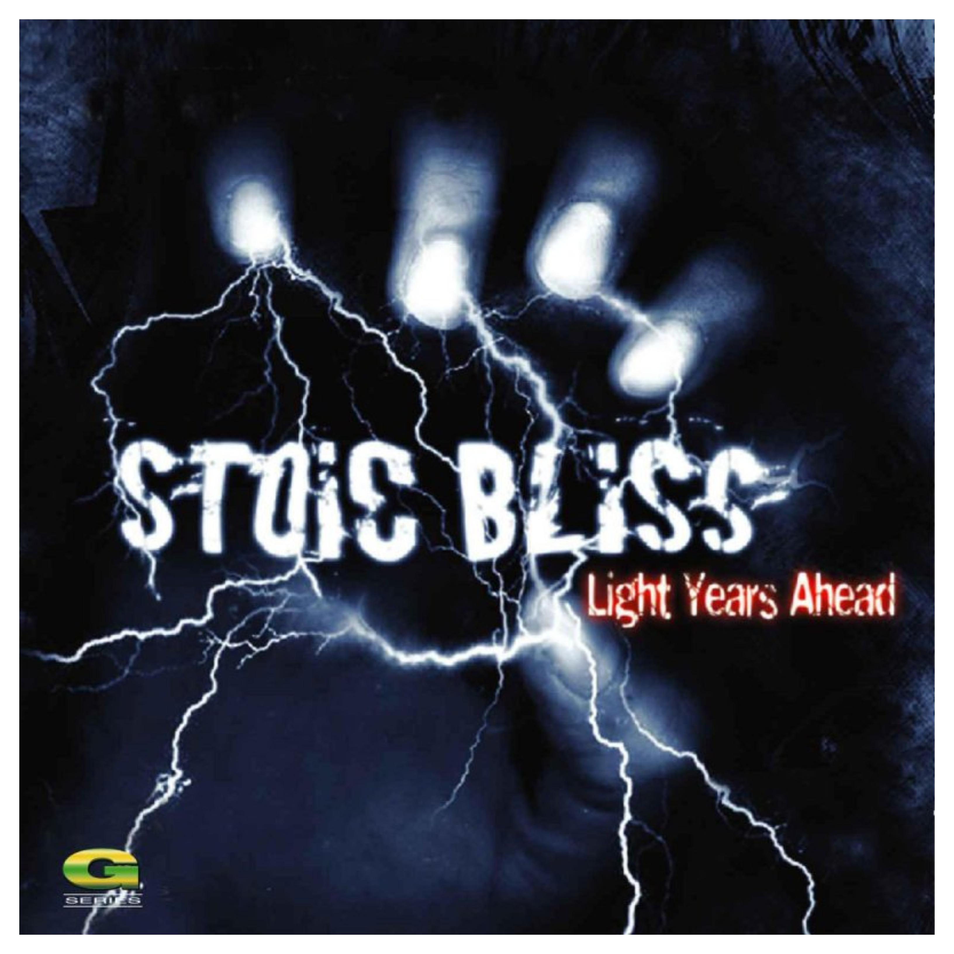 Light Years Ahead (Stoic Bliss)