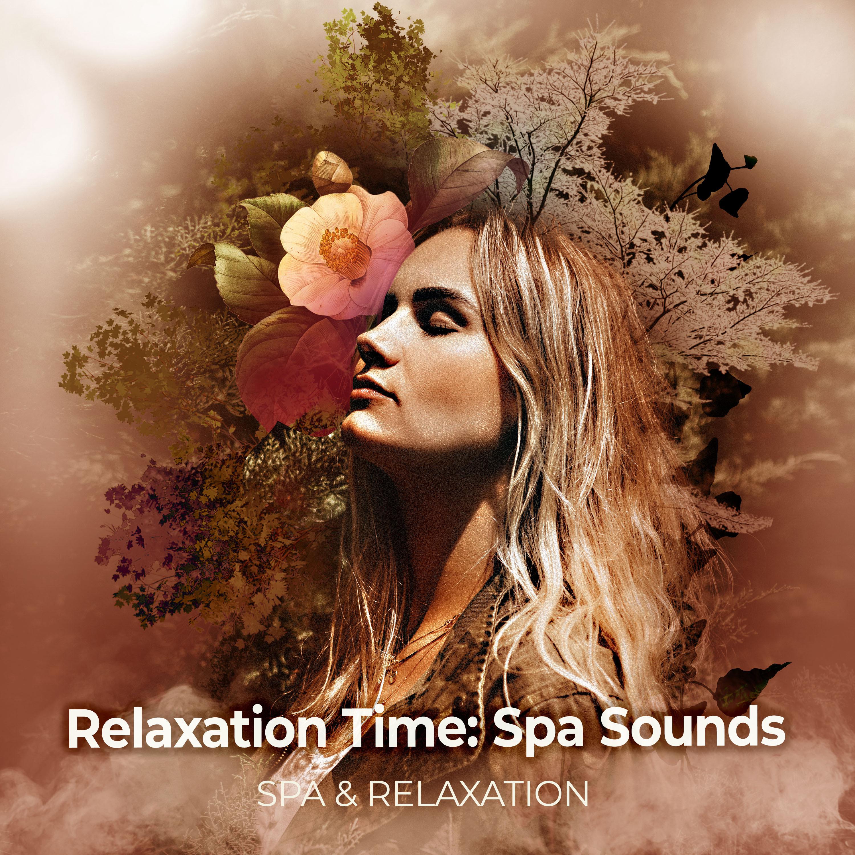Relaxation Time: Spa Sounds