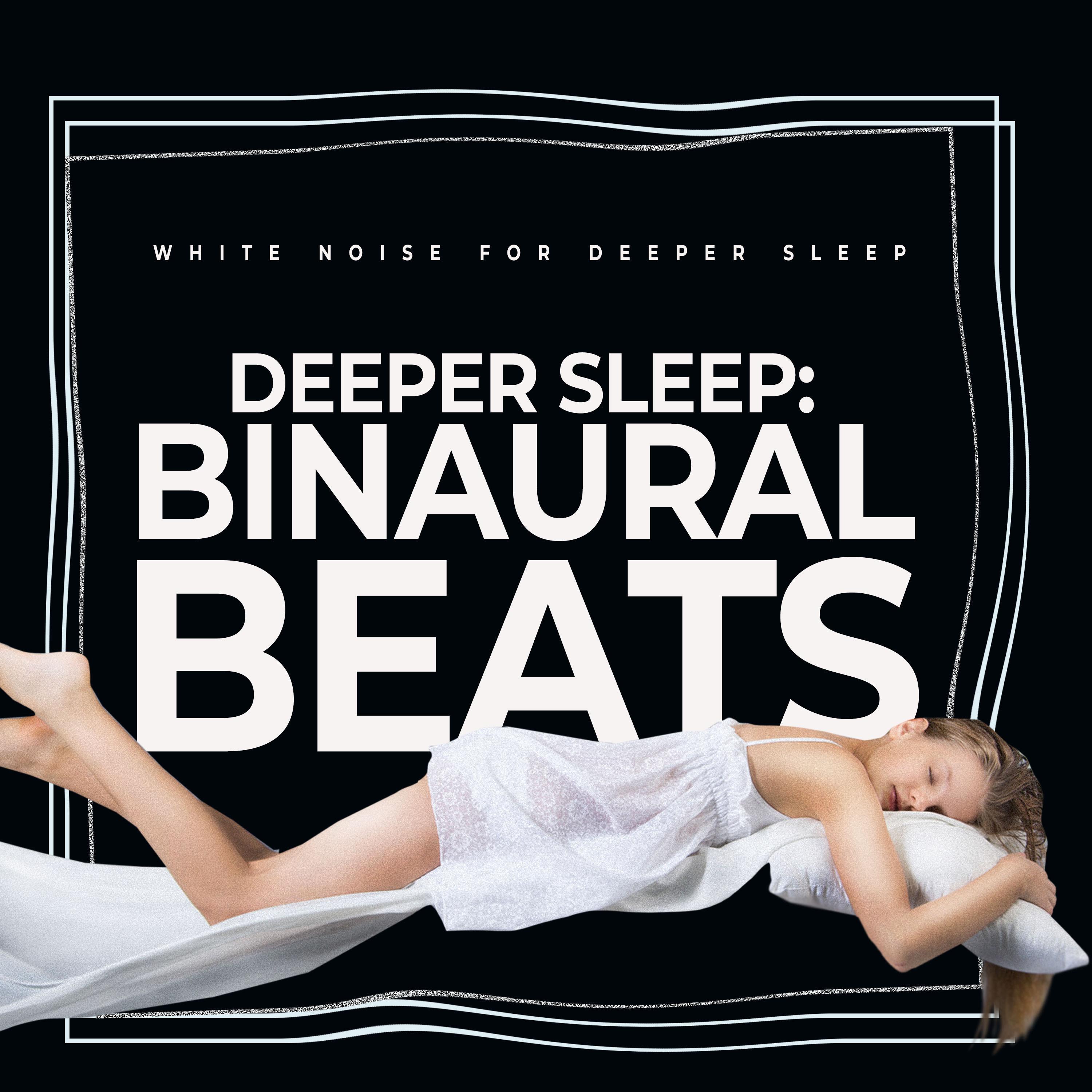 Deeper Sleep: Binaural Beats