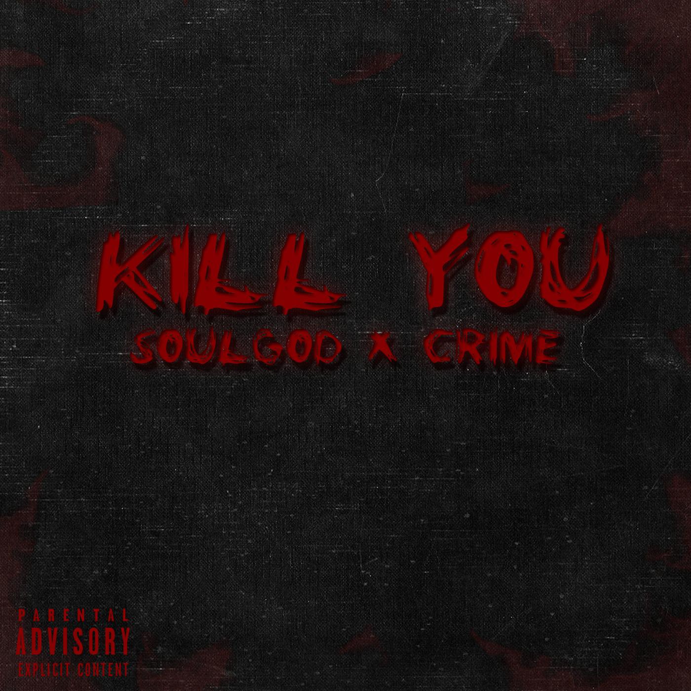 Kill You