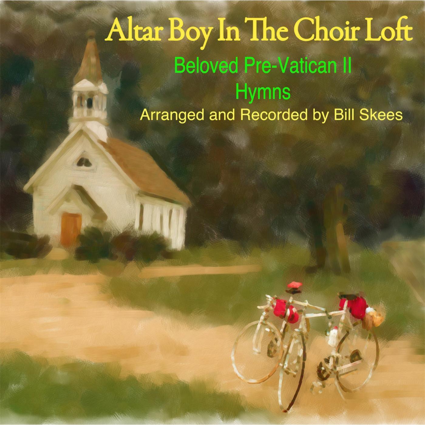 Altar Boy in the Choir Loft