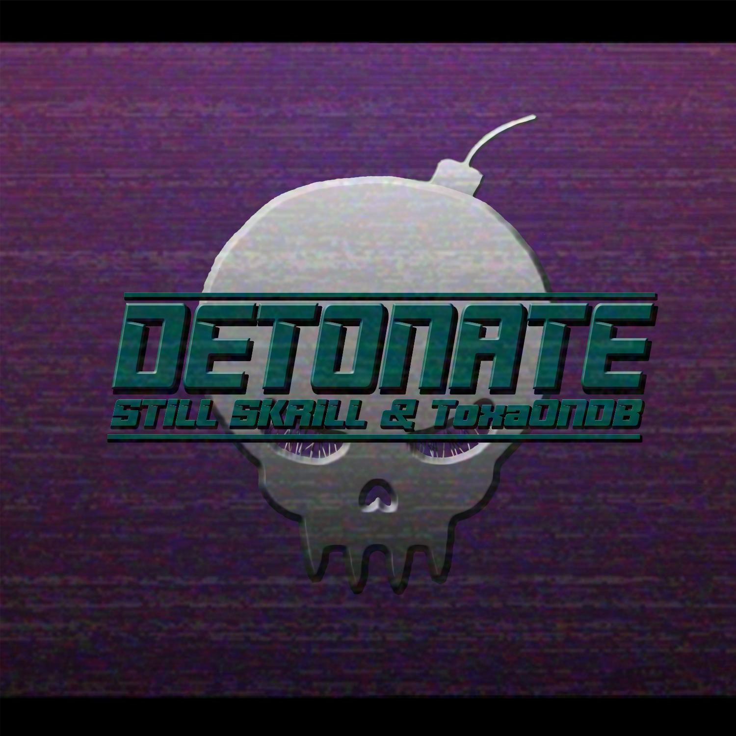 Detonate