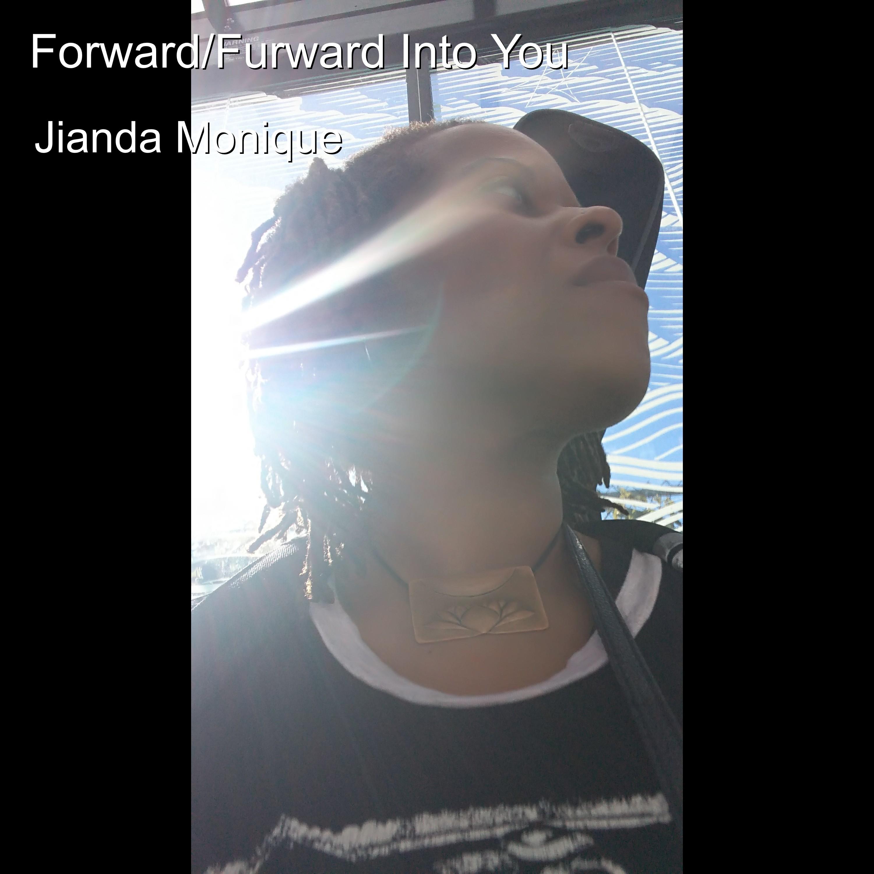 Forward/Furward into You