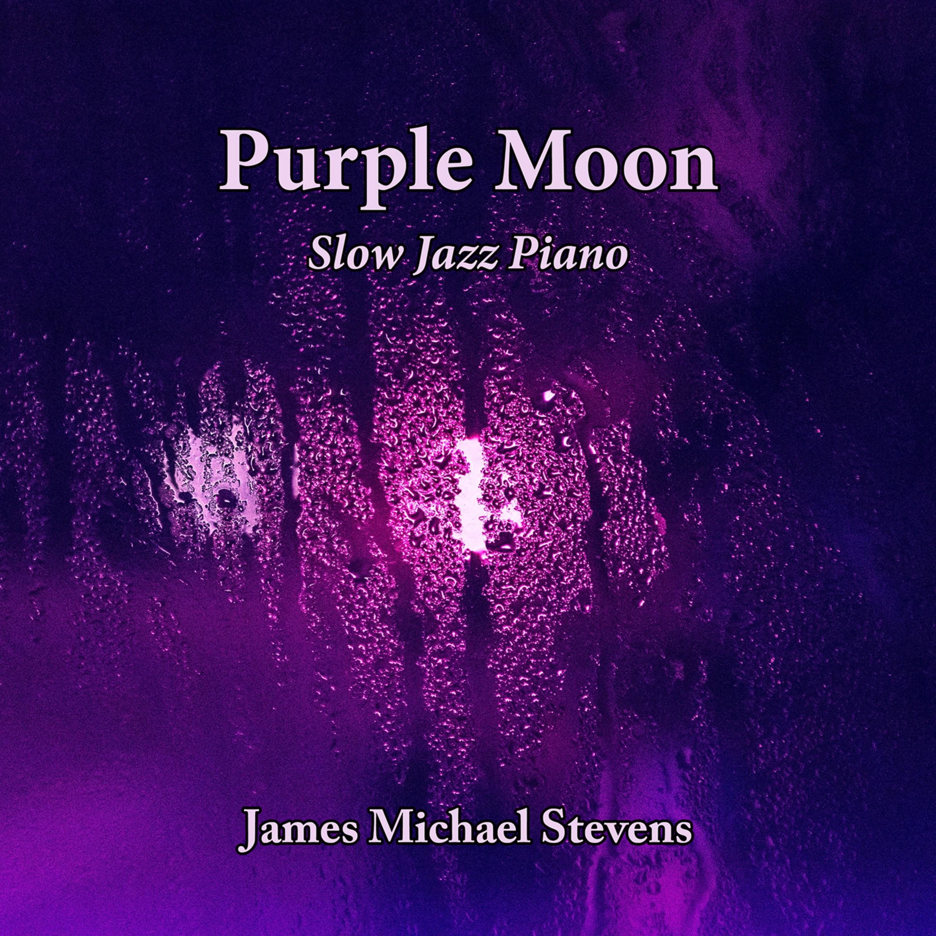 Purple Moon - Slow Jazz Piano