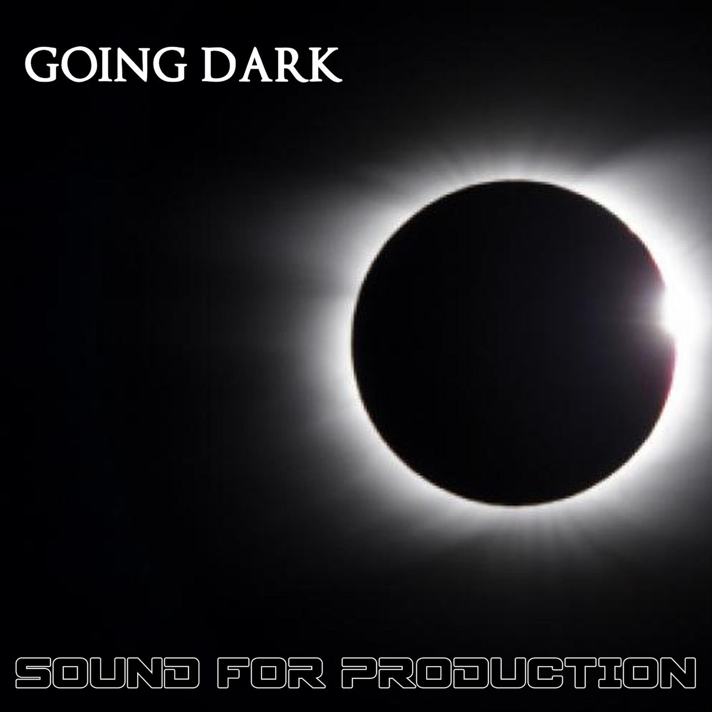 Sound For Production Going Dark