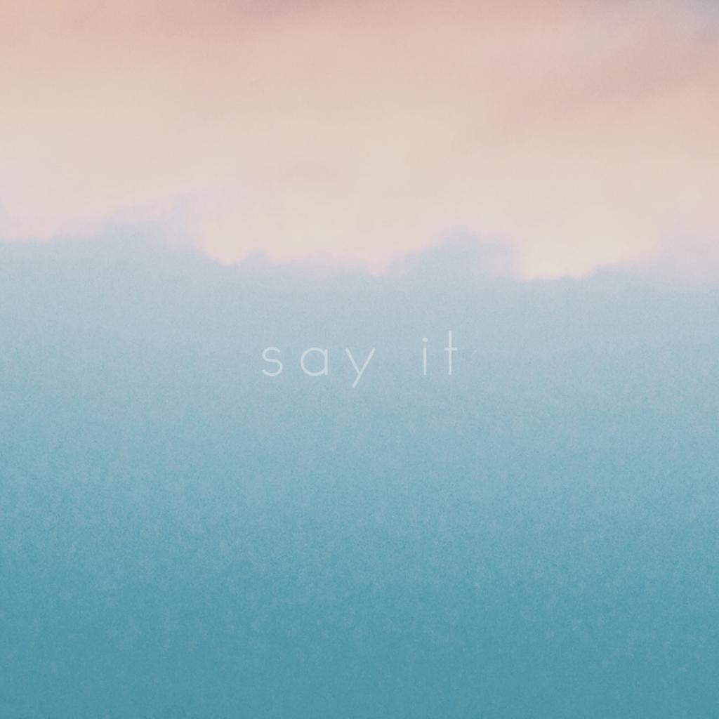 Say It