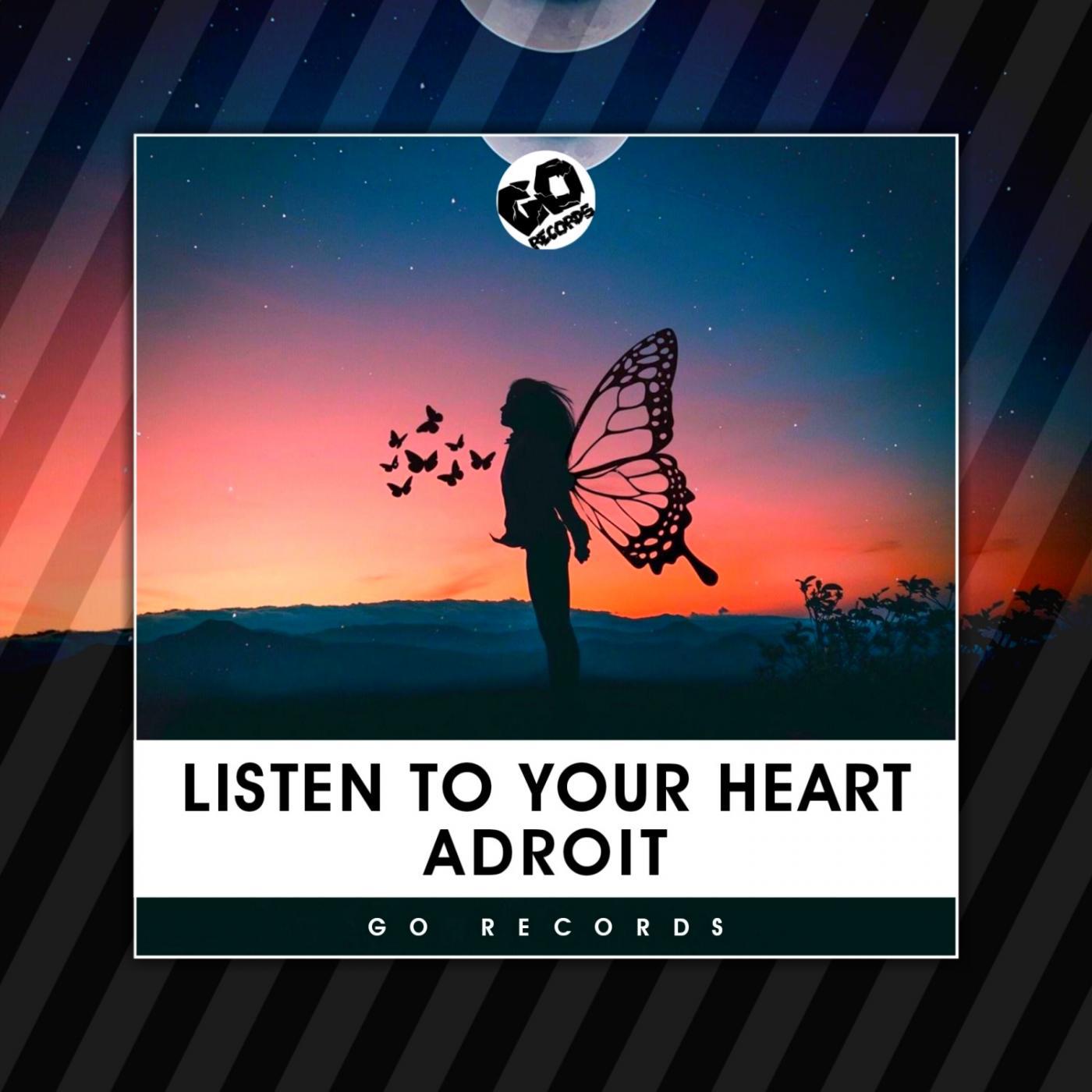 LISTEN TO YOUR HEART