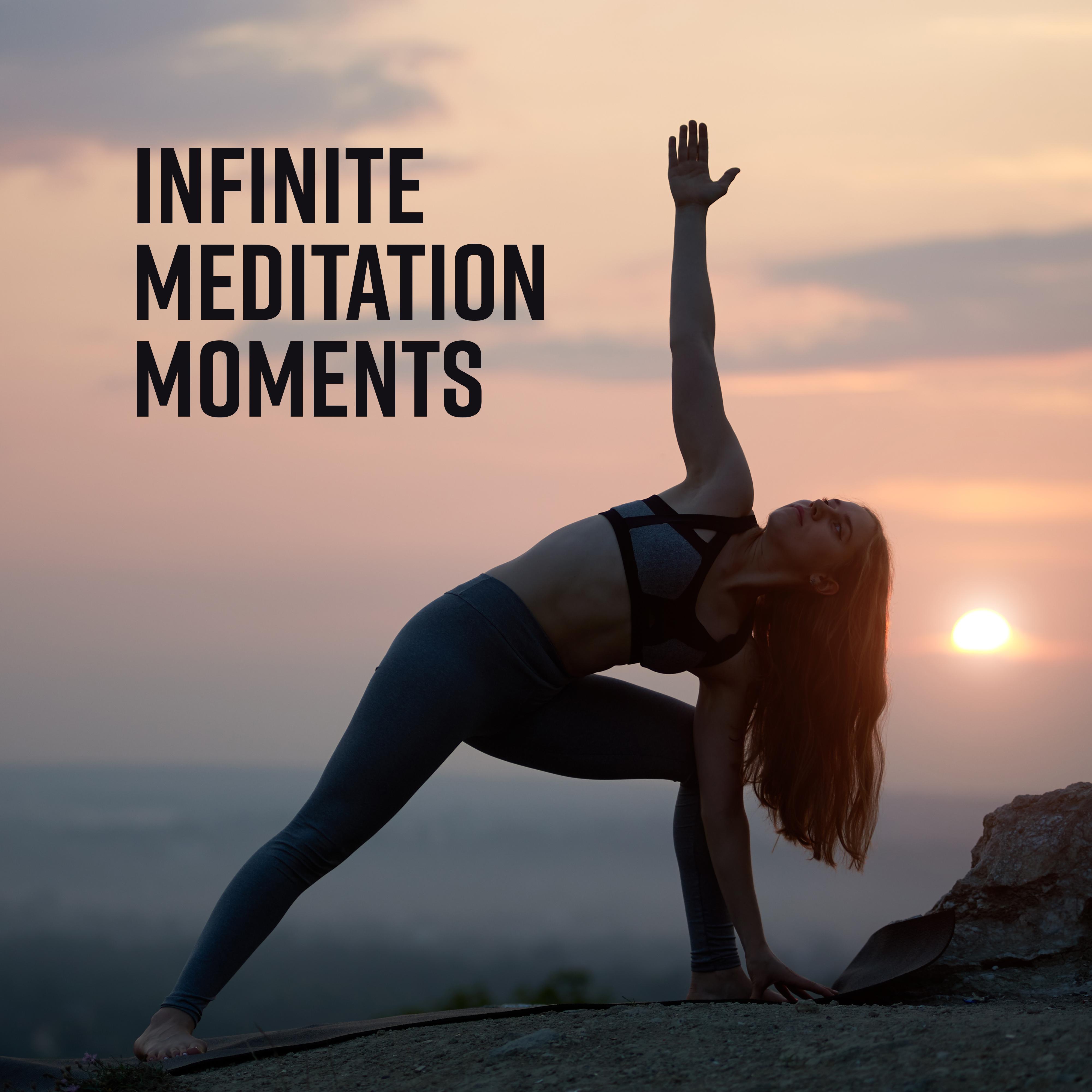 Infinite Meditation Moments: Collection of 15 New Age Tracks Created for Deep Contemplations & Mind Relaxation, Inner Harmony, Vital Energy Increase, Chakra Healing