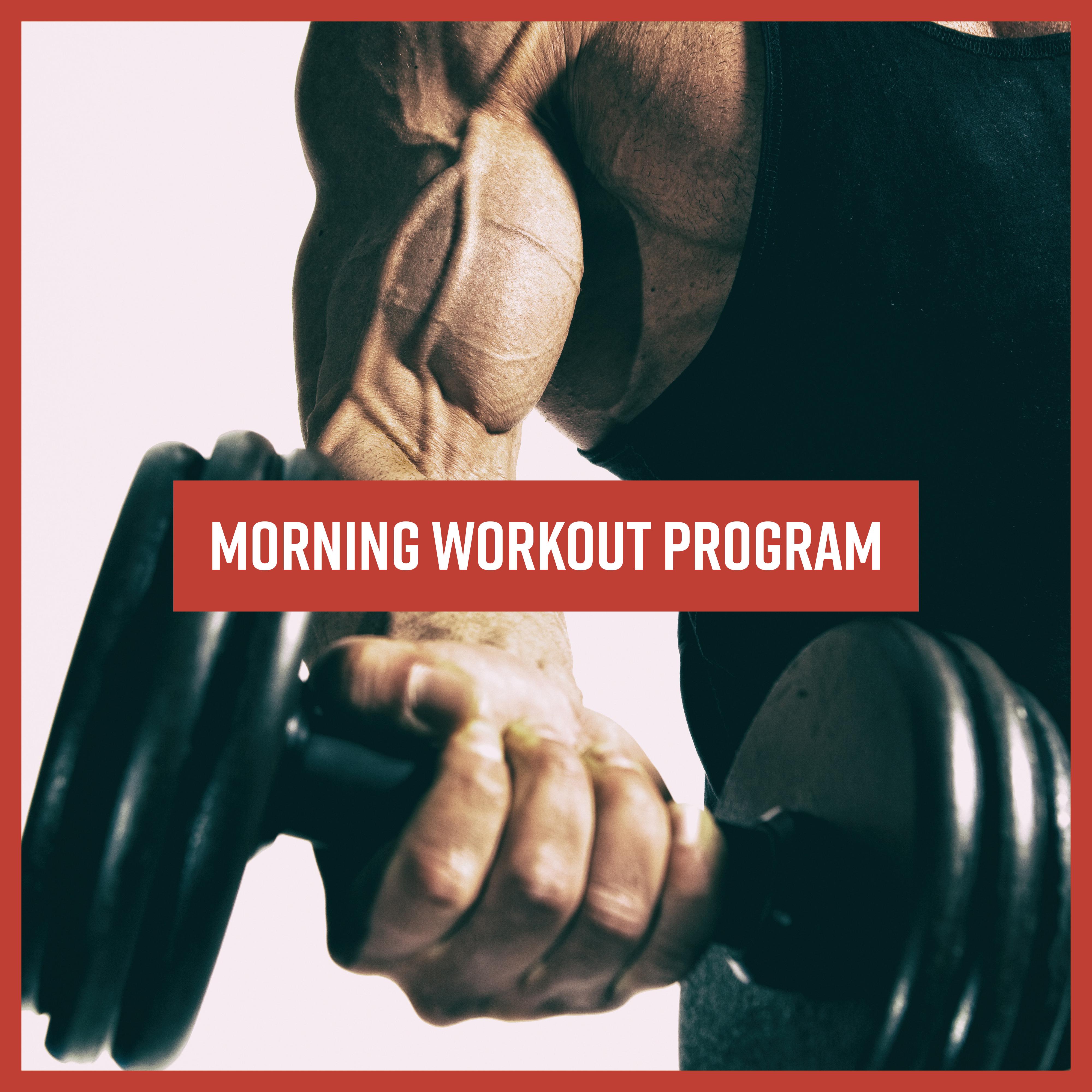 Morning Workout Program - 15 Songs for the Morning Training at Daybreak