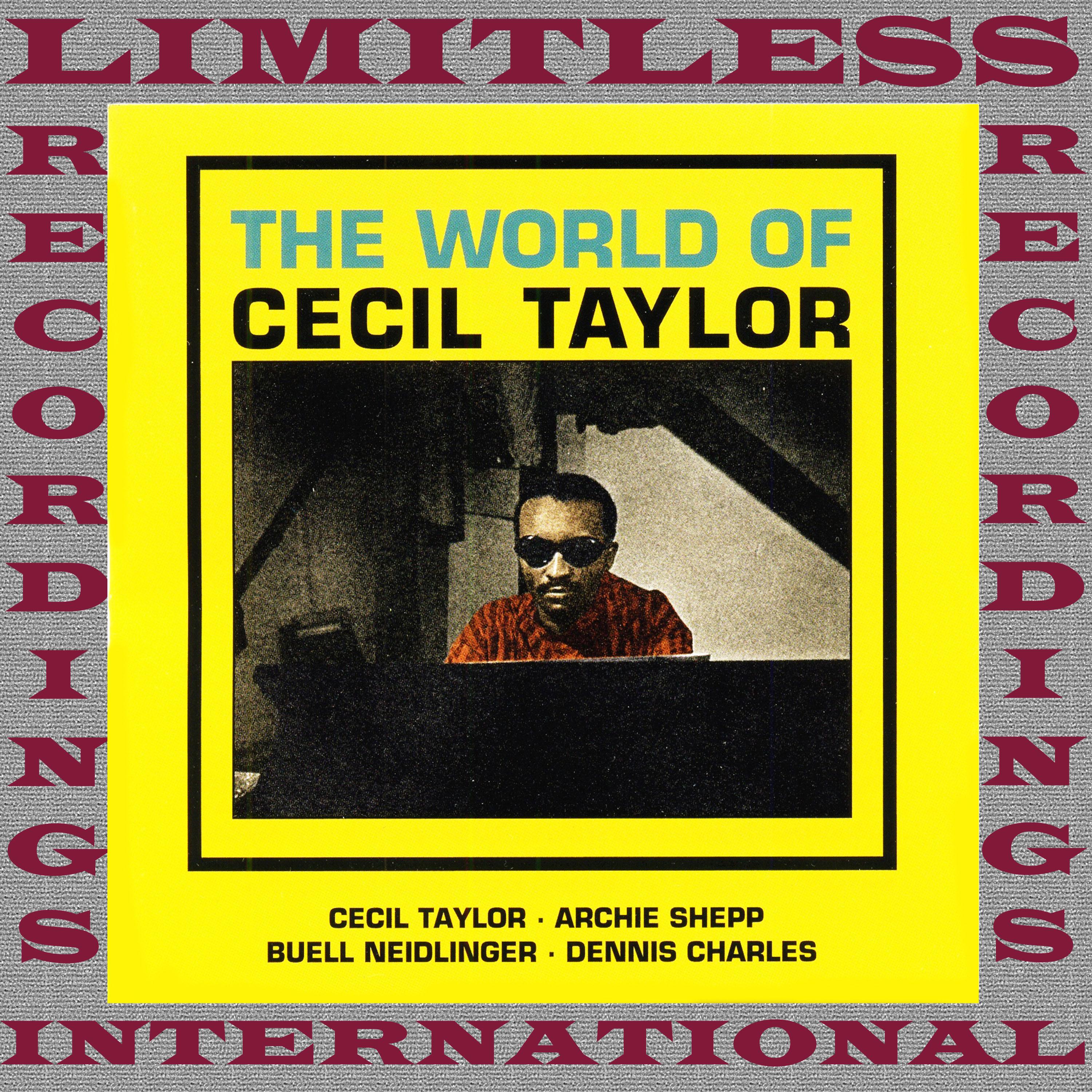 The World Of Cecil Taylor, The Complete Sessions