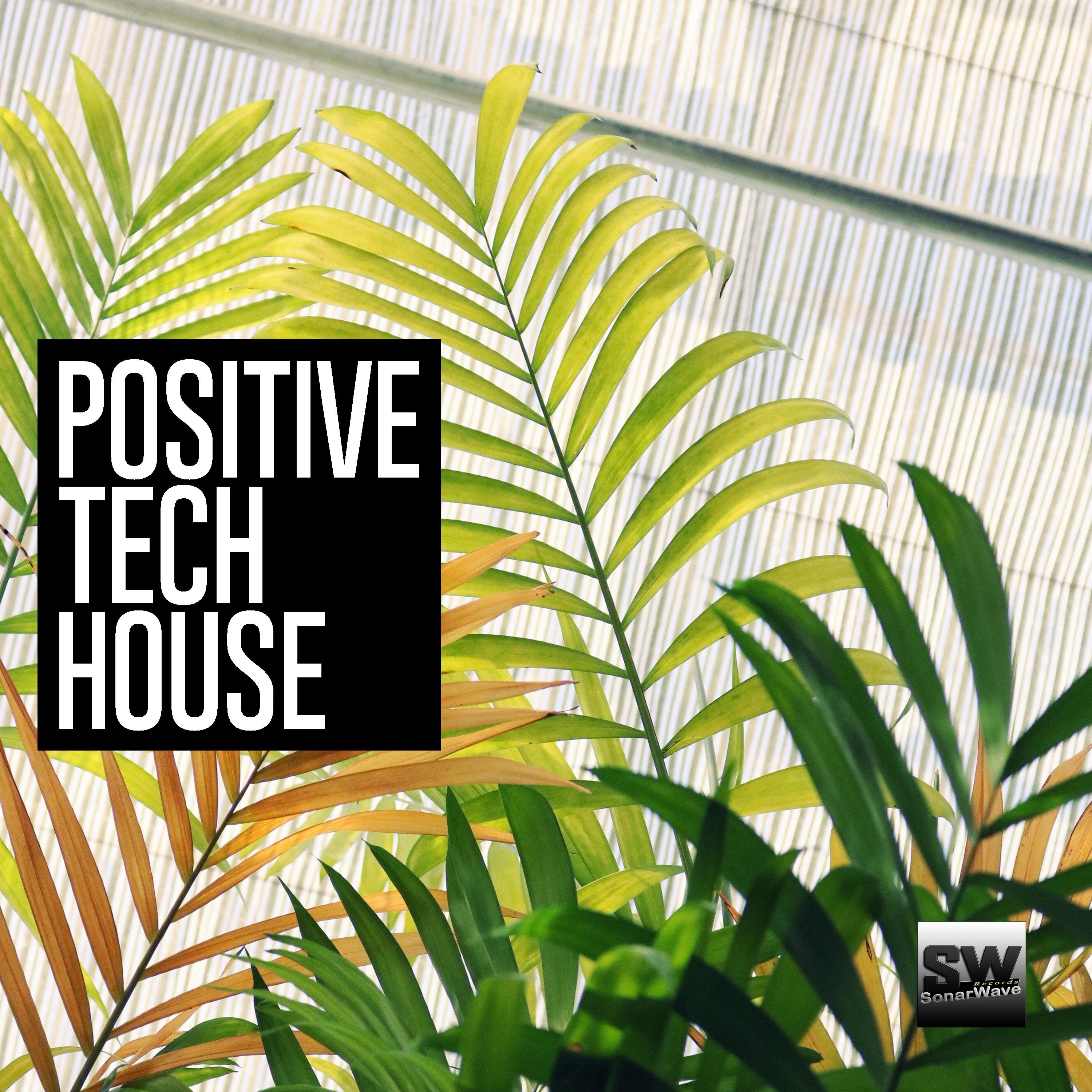 Positive Tech House