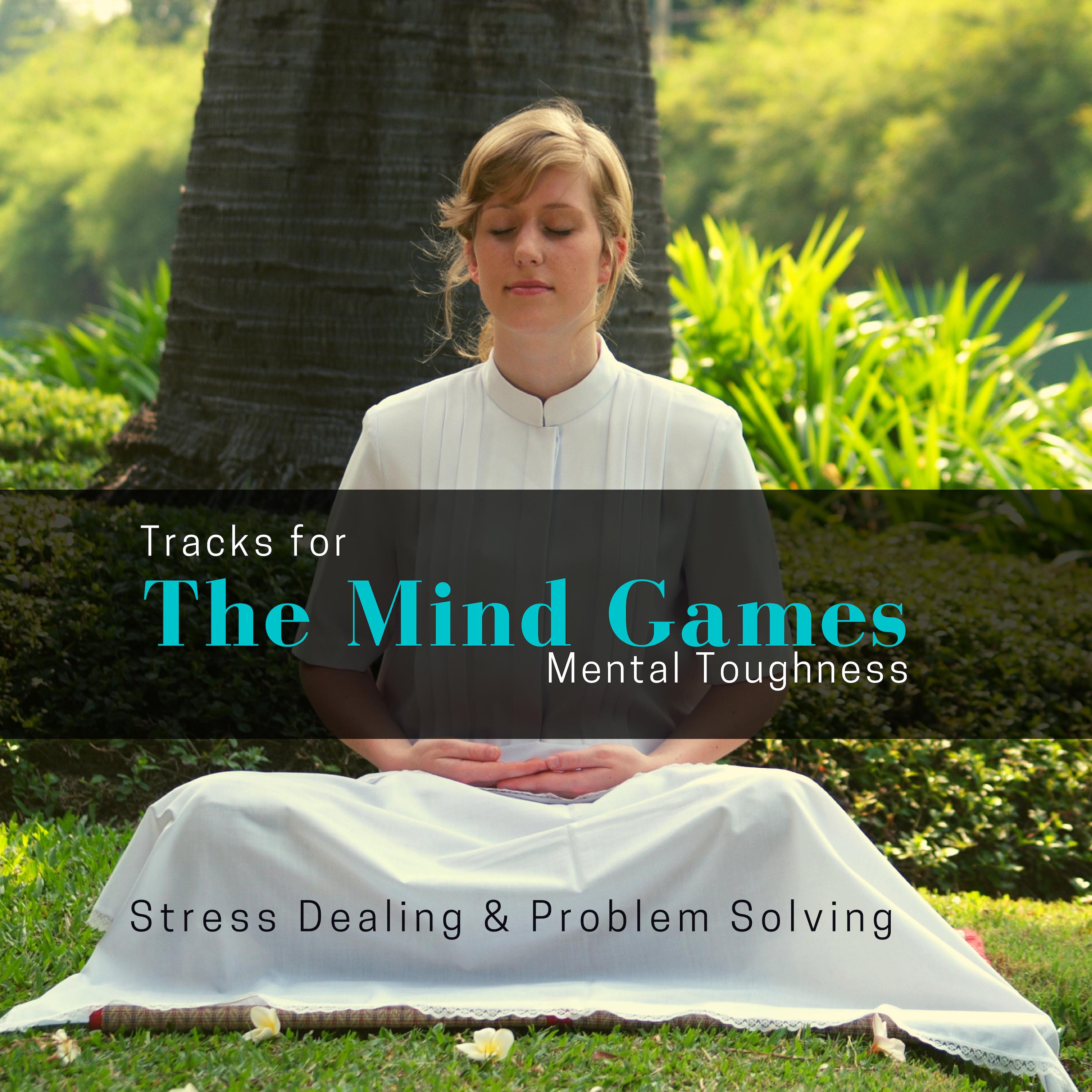 The Mind Games - Tracks For Mental Toughness, Stress Dealing & Problem Solving