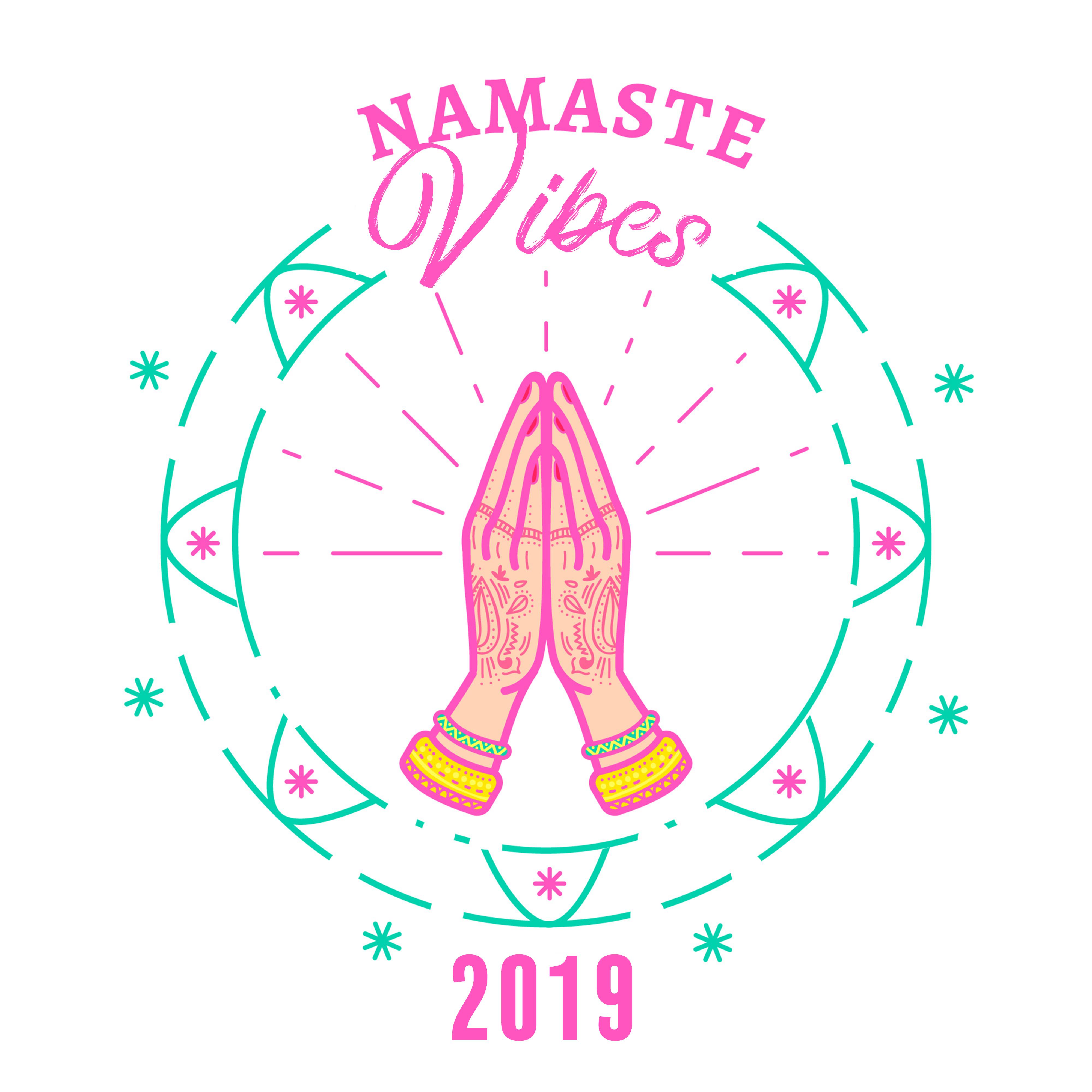 Namaste Vibes 2019: Healing Music for Deep Meditation, Relaxing Yoga, Spiritual Awakening, Ambient Chill, Meditation Relaxation Sounds, Inner Focus, Zen, Lounge
