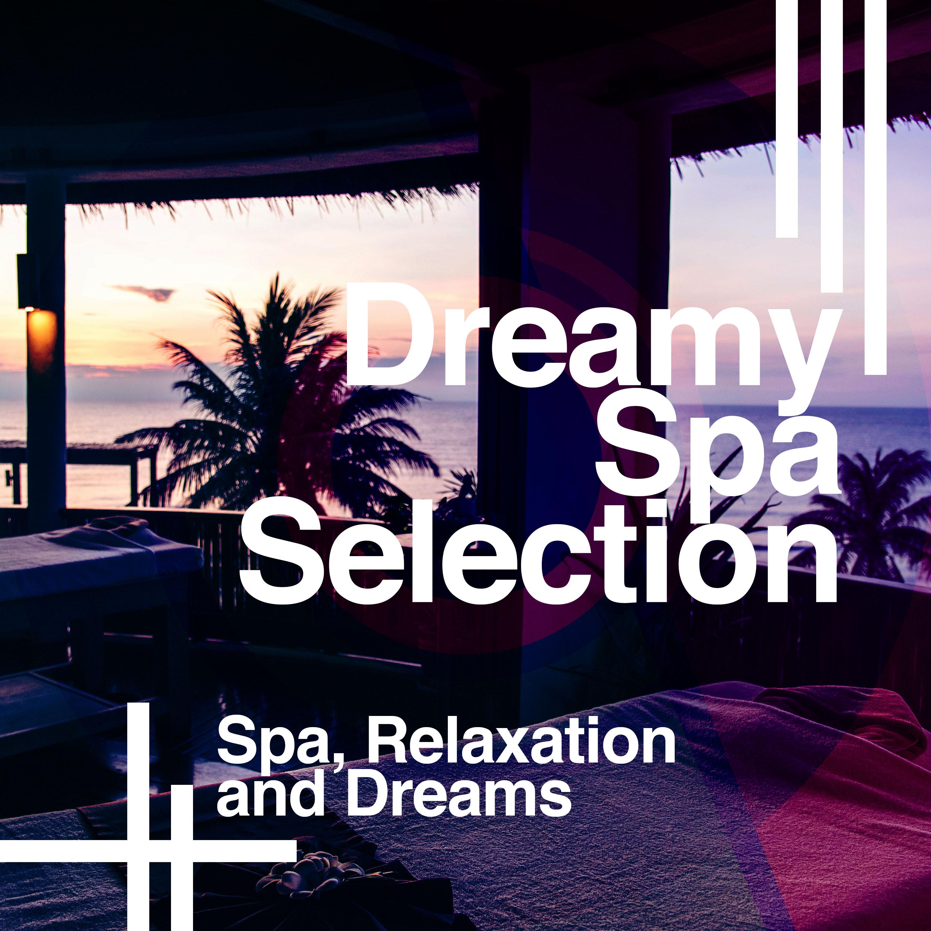Dreamy Spa Selection
