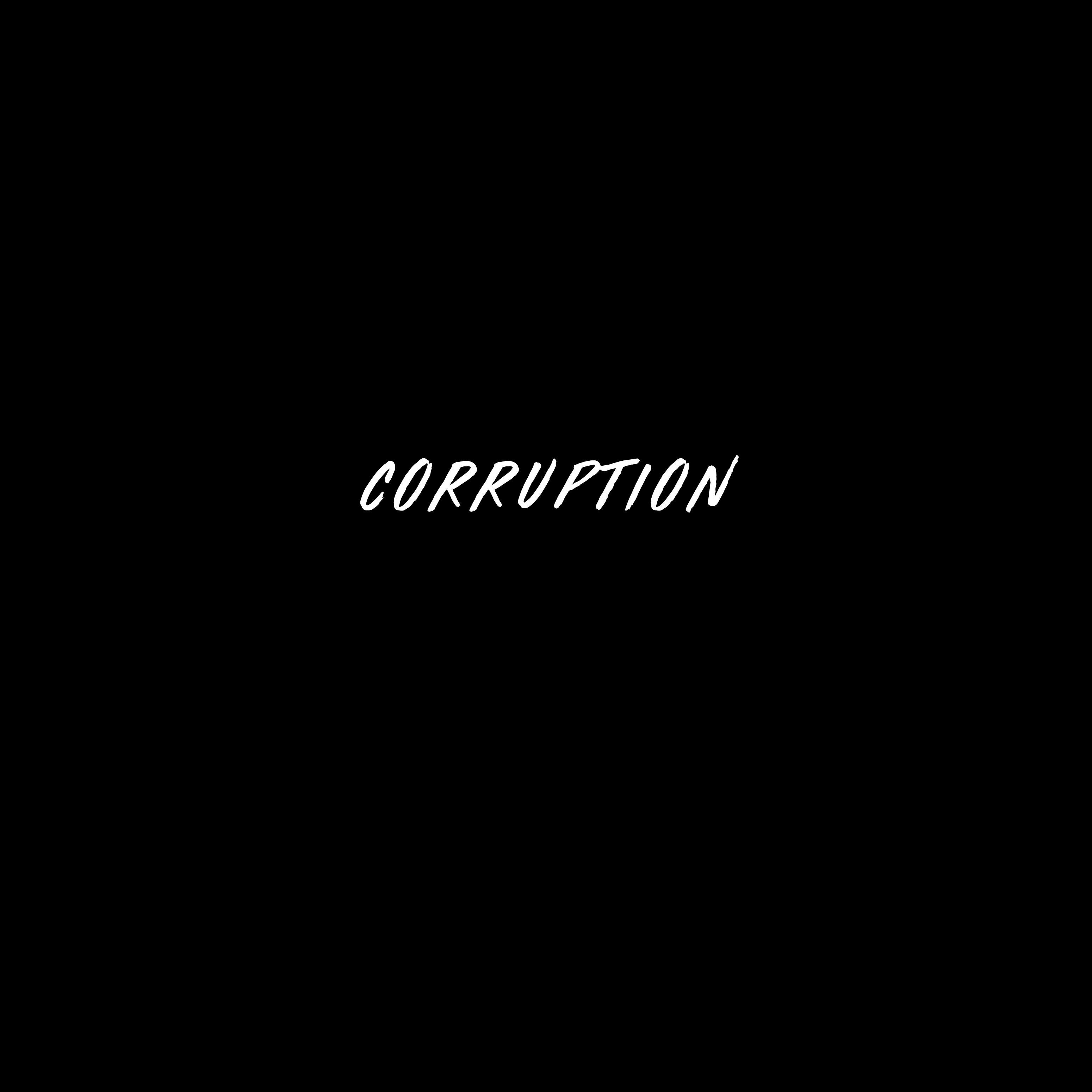 Corruption