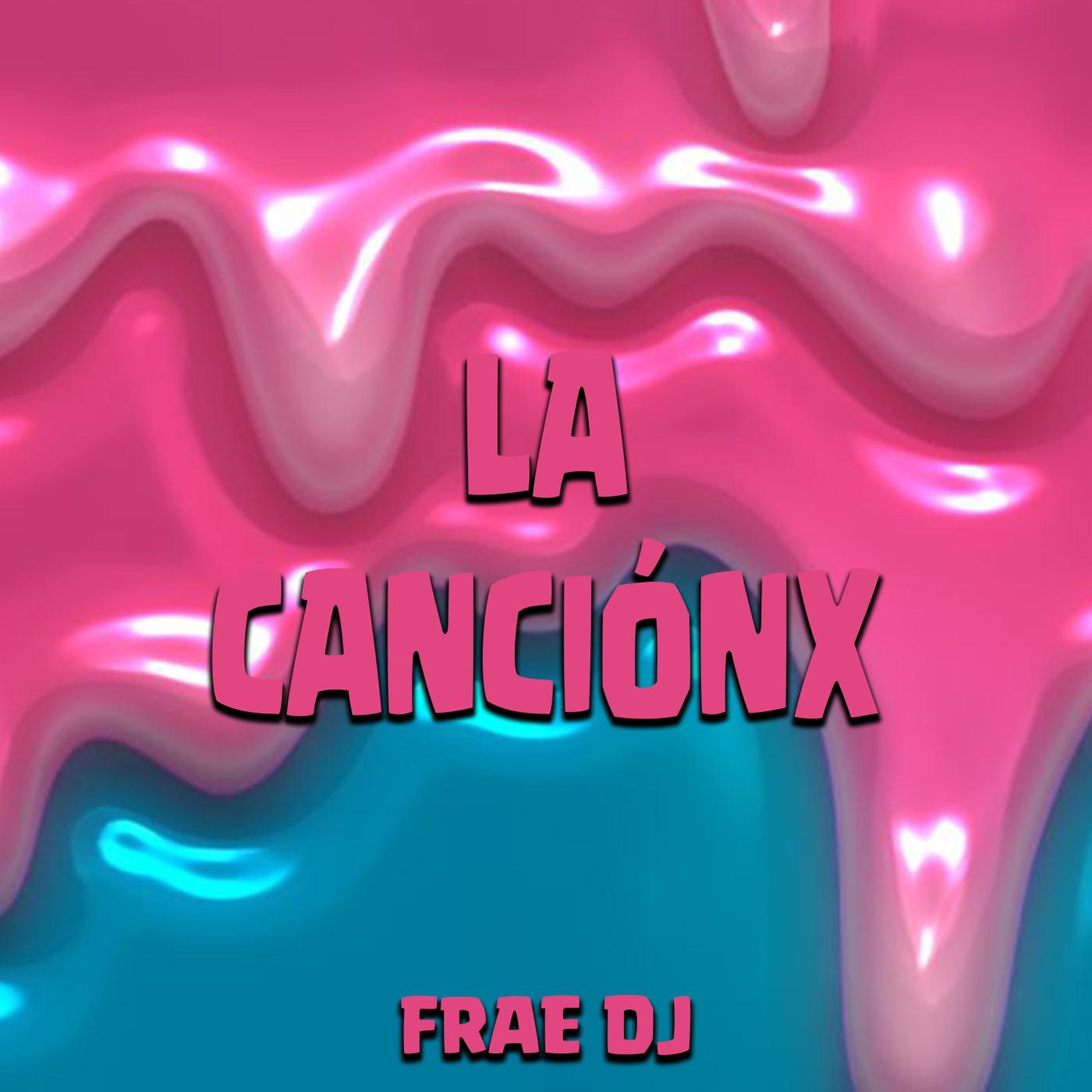 La Canciónx