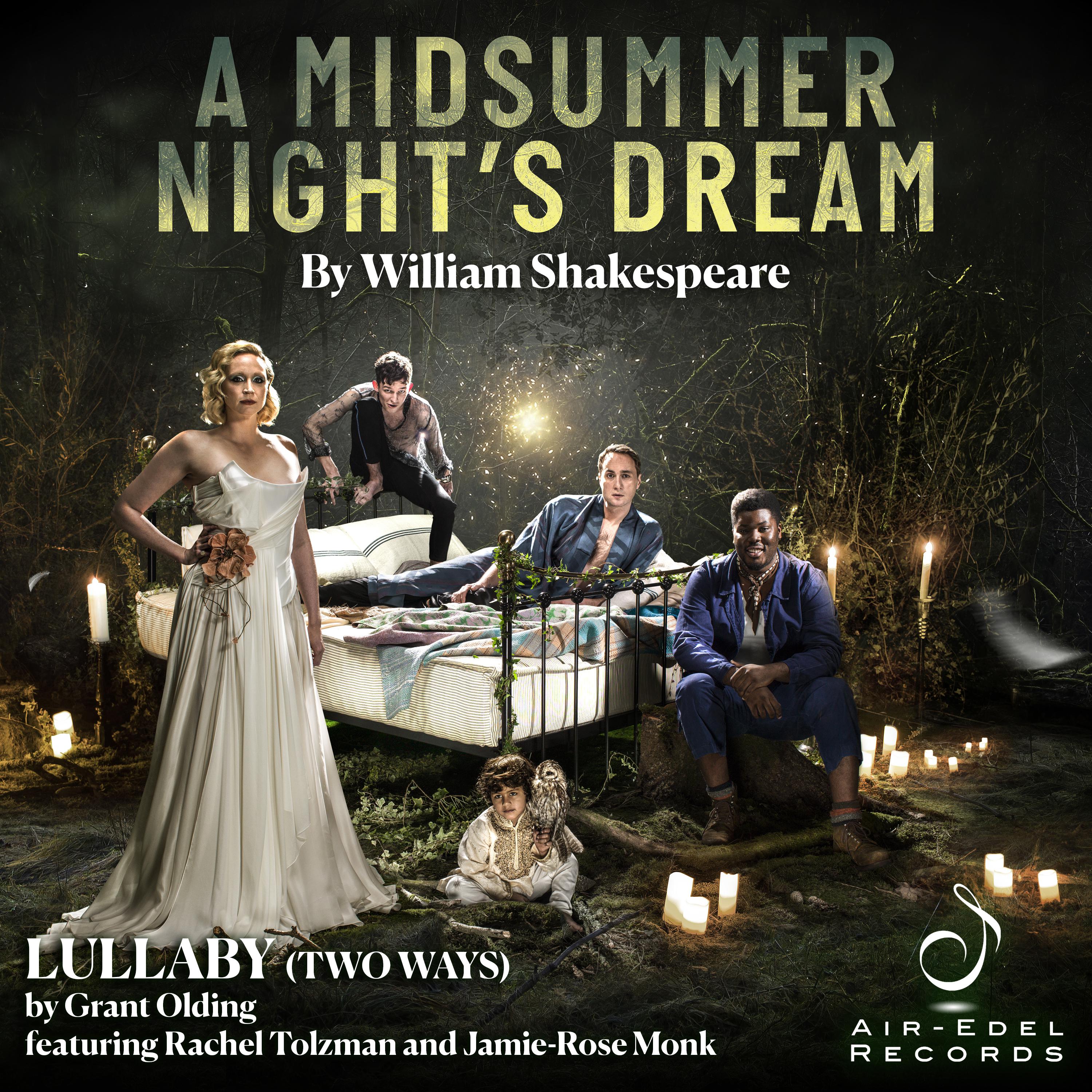 Lullaby: Two Ways (From "A Midsummer Night's Dream")