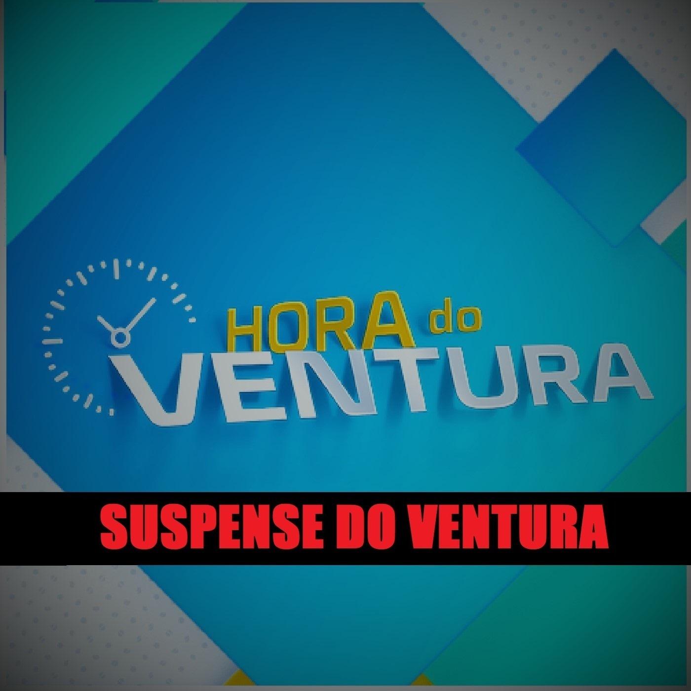 Suspense do Ventura