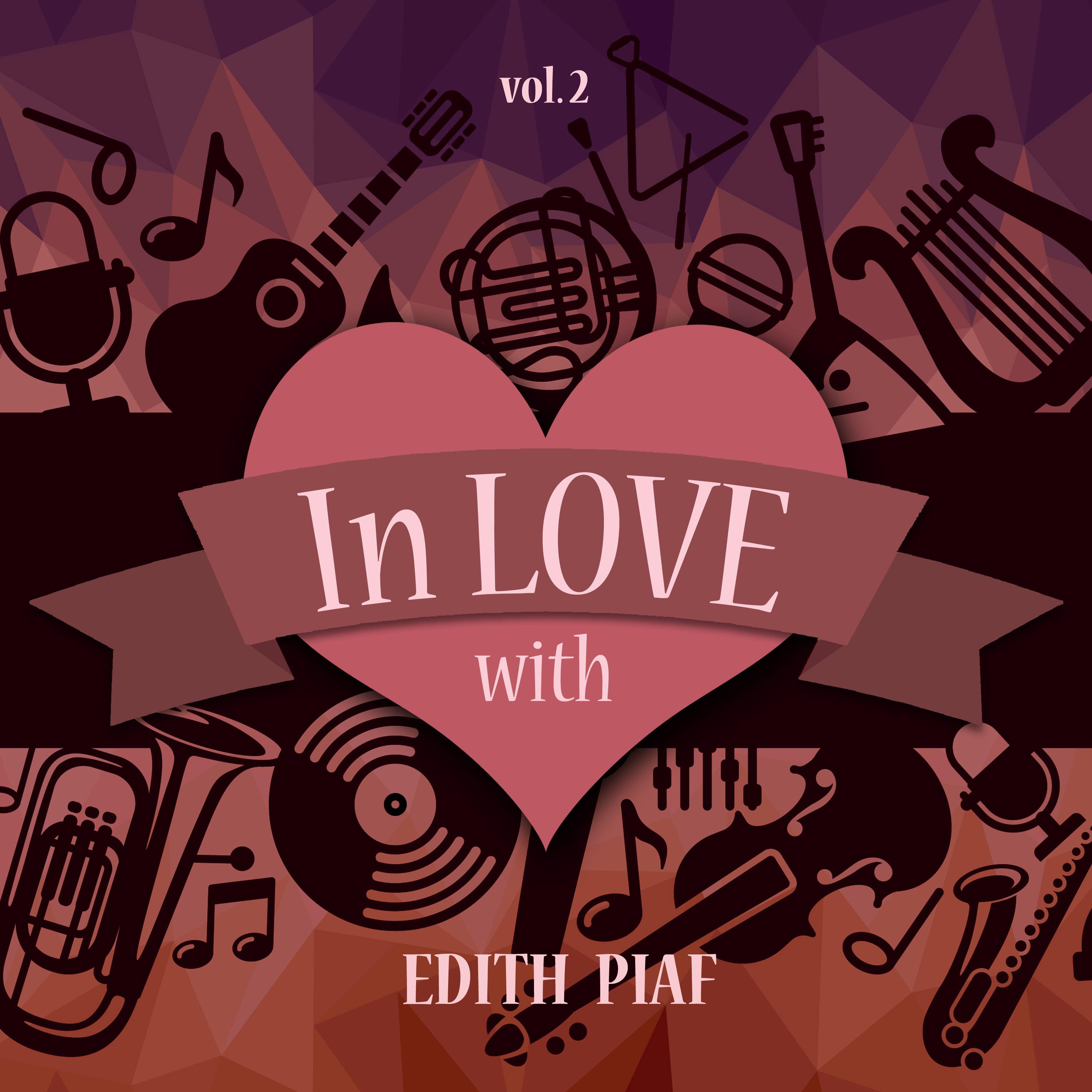 In Love with Edith Piaf, Vol. 2