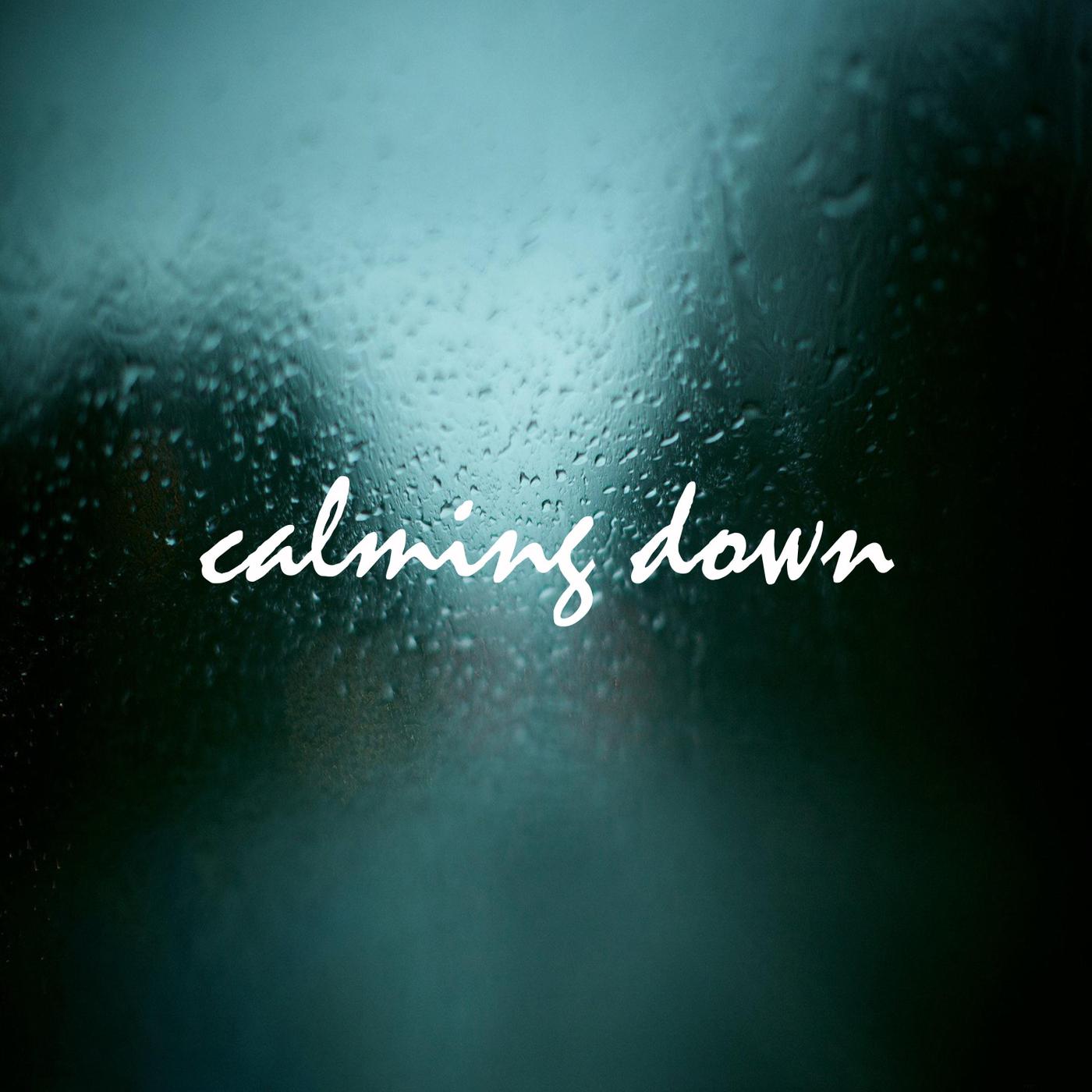 Calming Down