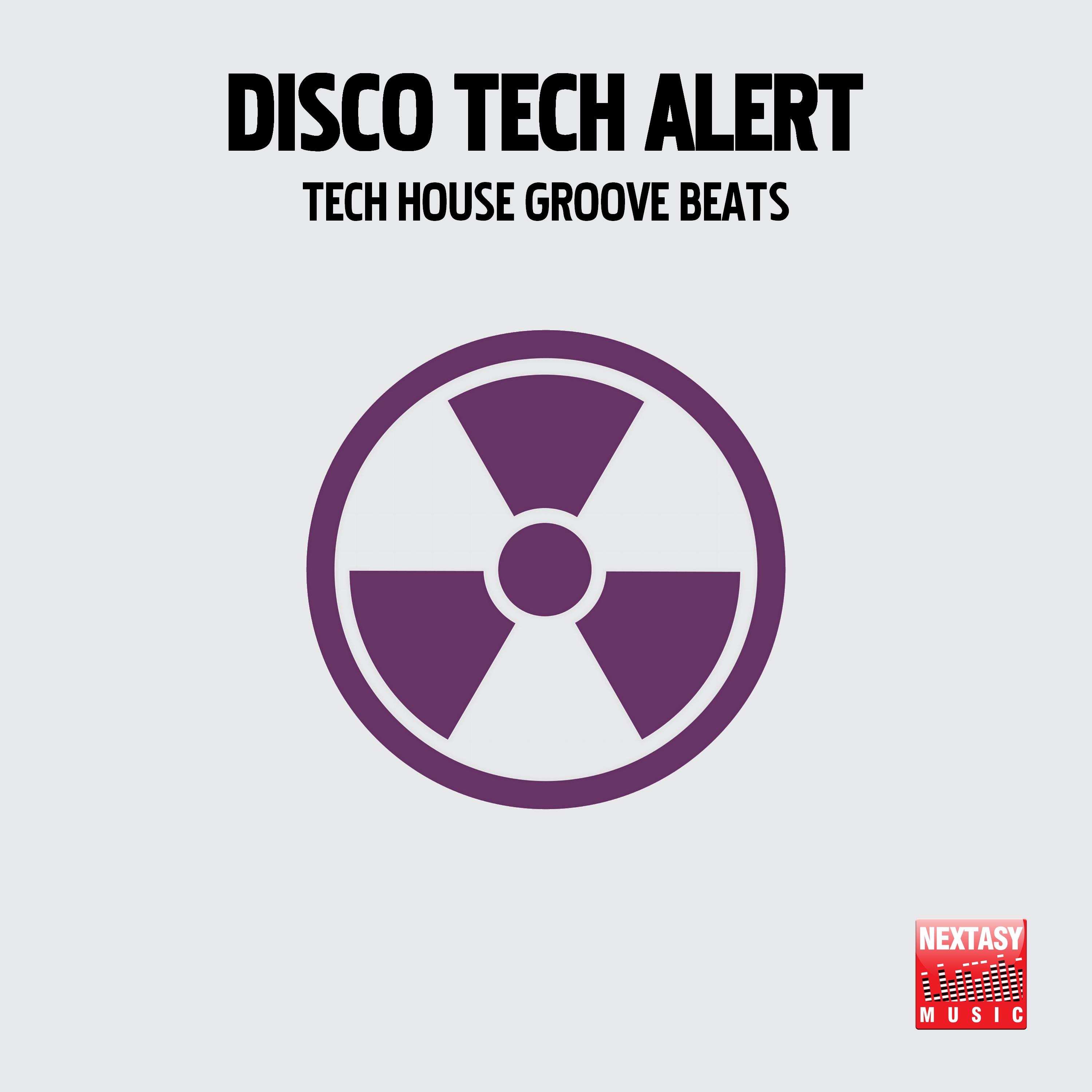 Disco Tech Alert (Tech House Groove Beats)