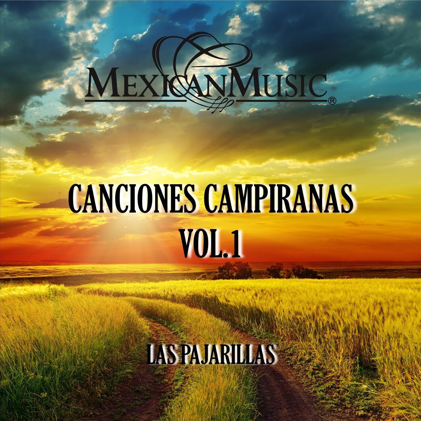 Mexican Music: Canciones Campiranas, Vol. 1