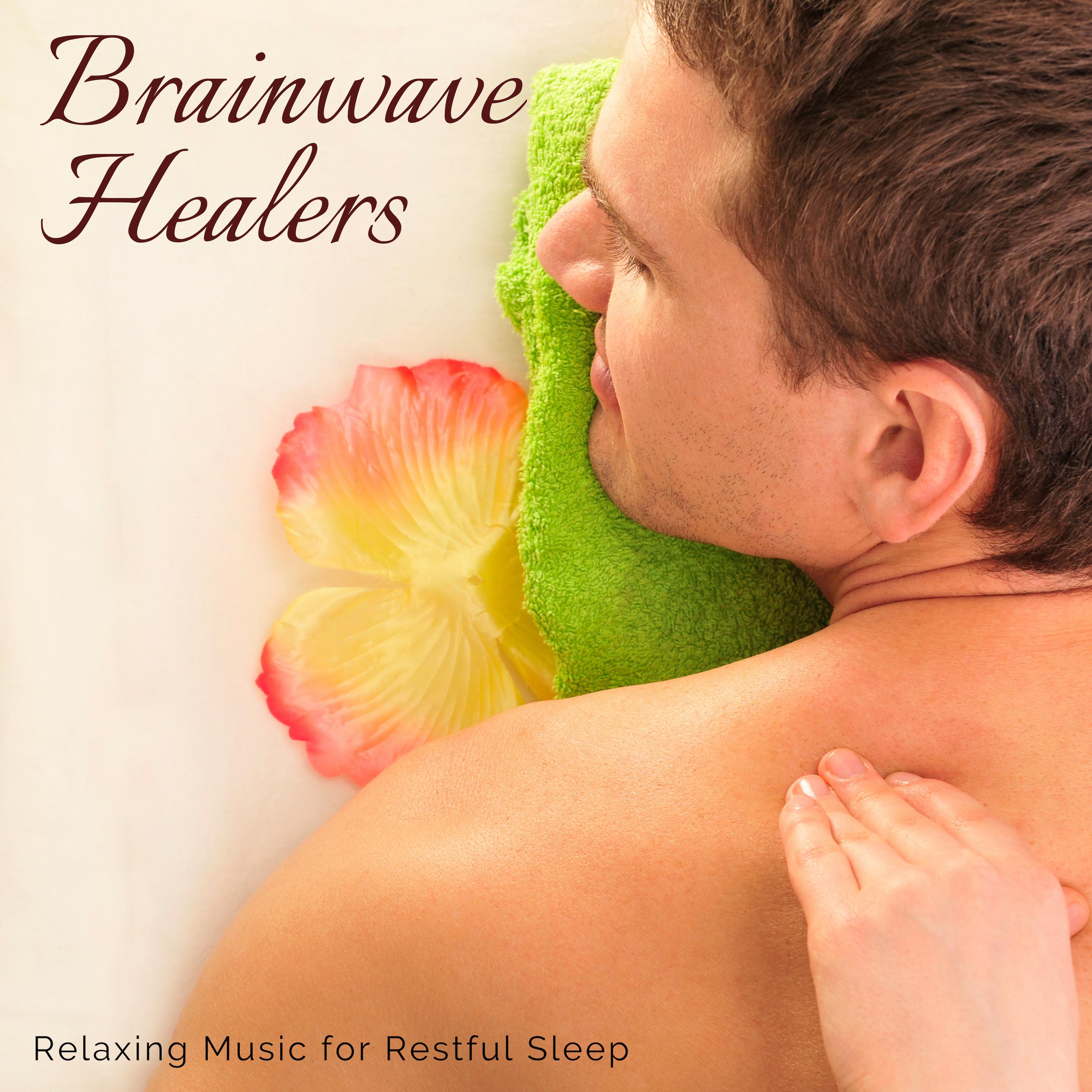 Brainwave Healers - Relaxing Music For Restful Sleep