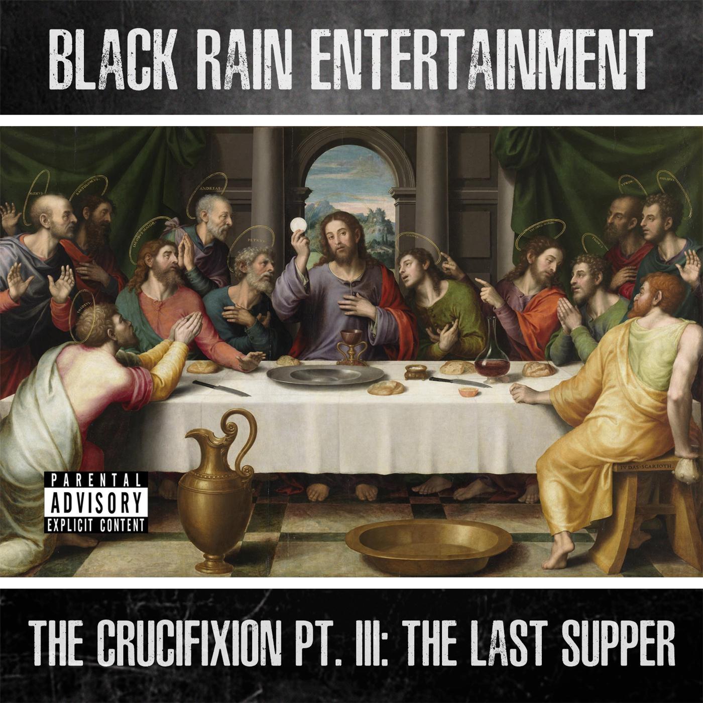 The Crucifixion, Pt. 3: The Last Supper