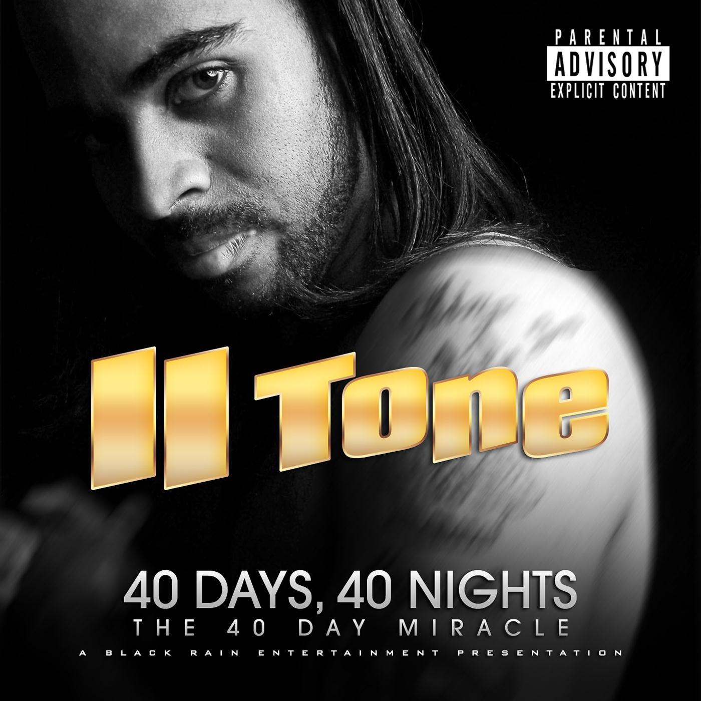 40 Days, 40 Nights: The 40 Day Miracle (A Black Rain Entertainment Presents)