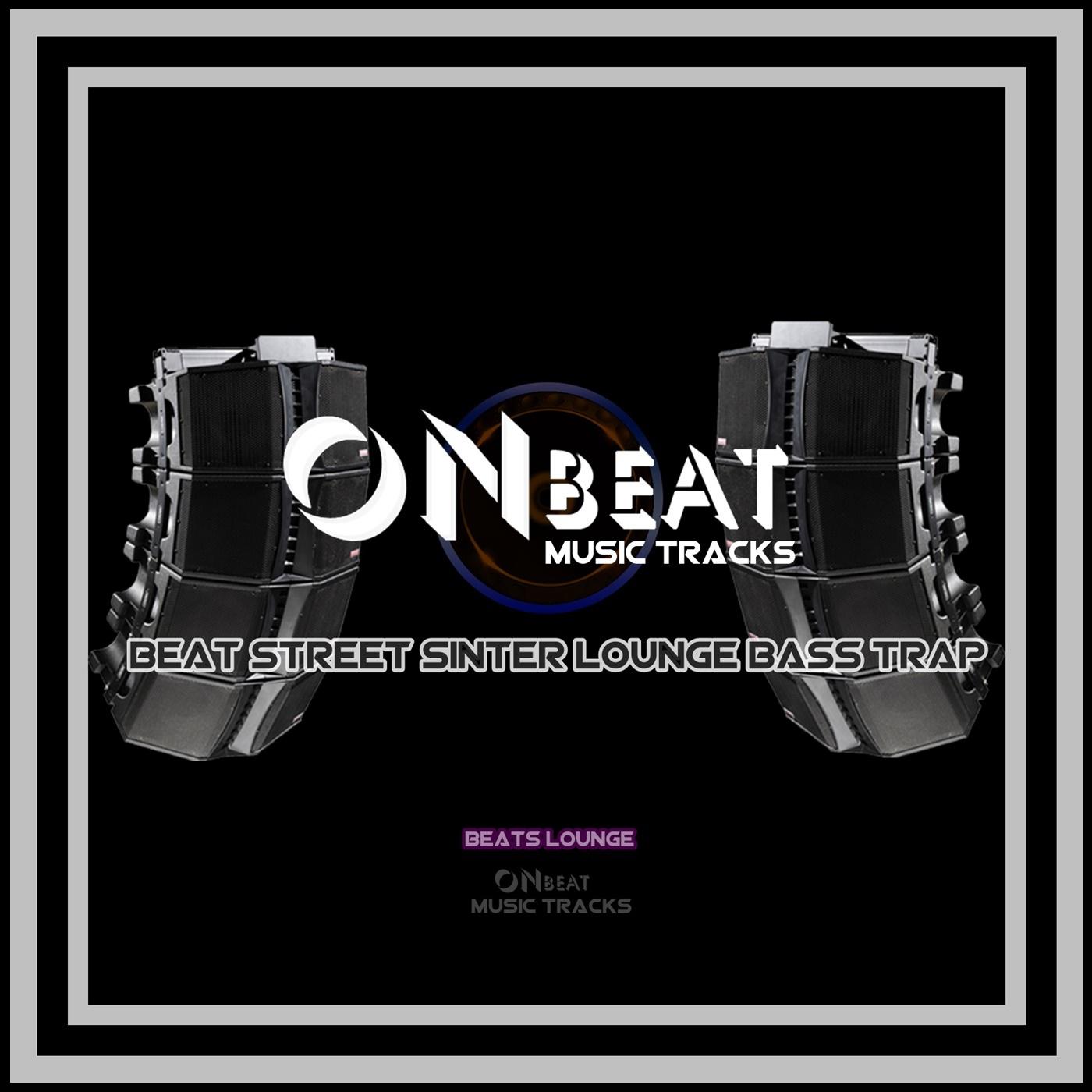 Beat Street Sinter Lounge Bass Trap