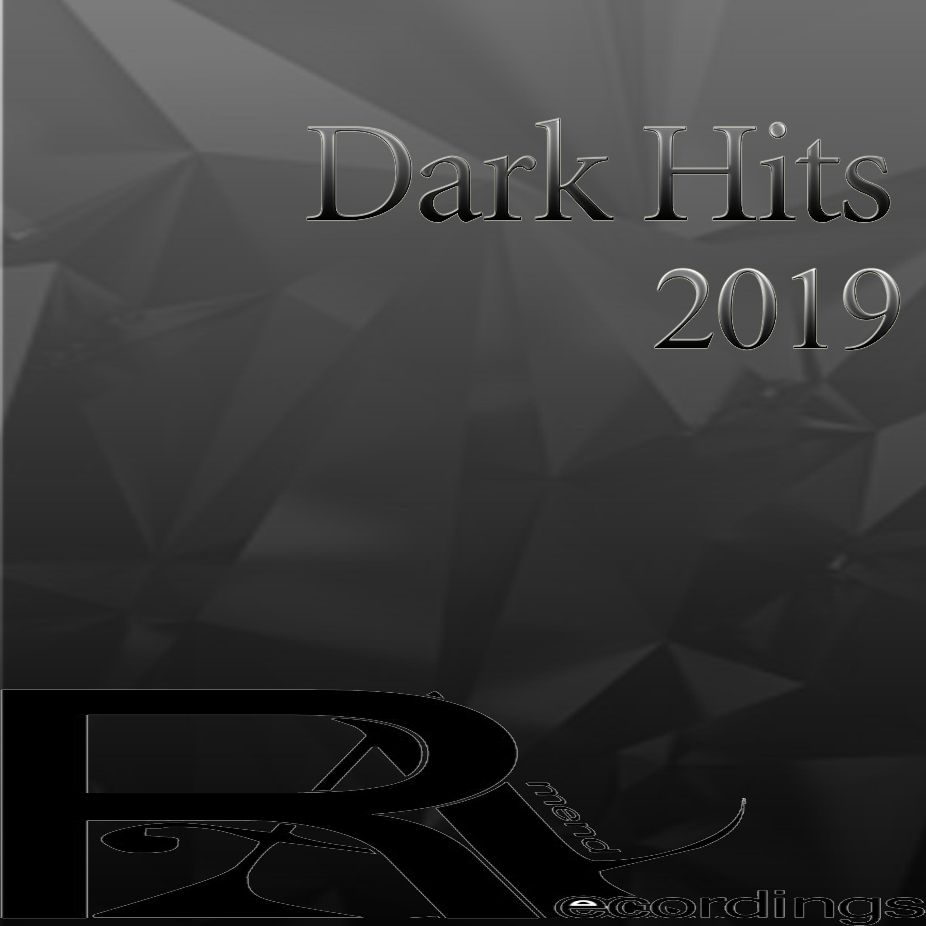 Dark Hits 2019