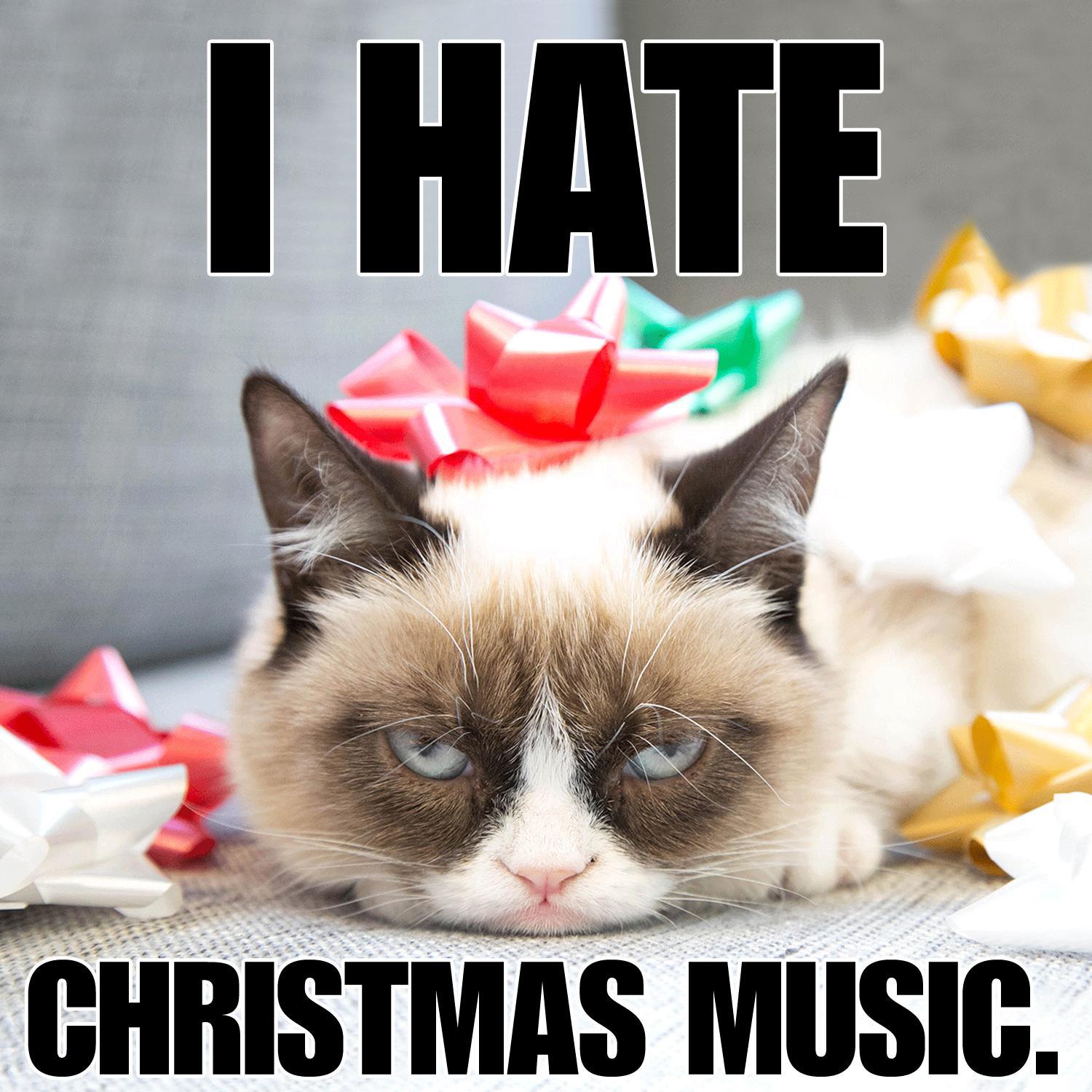 I Hate Christmas Music