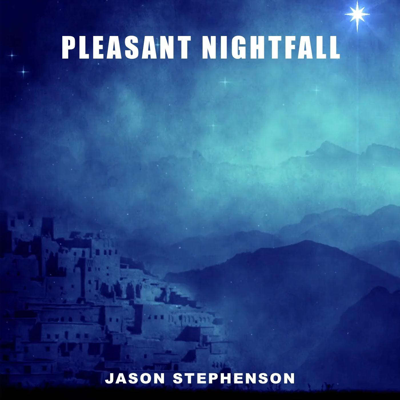 Pleasant Nightfall