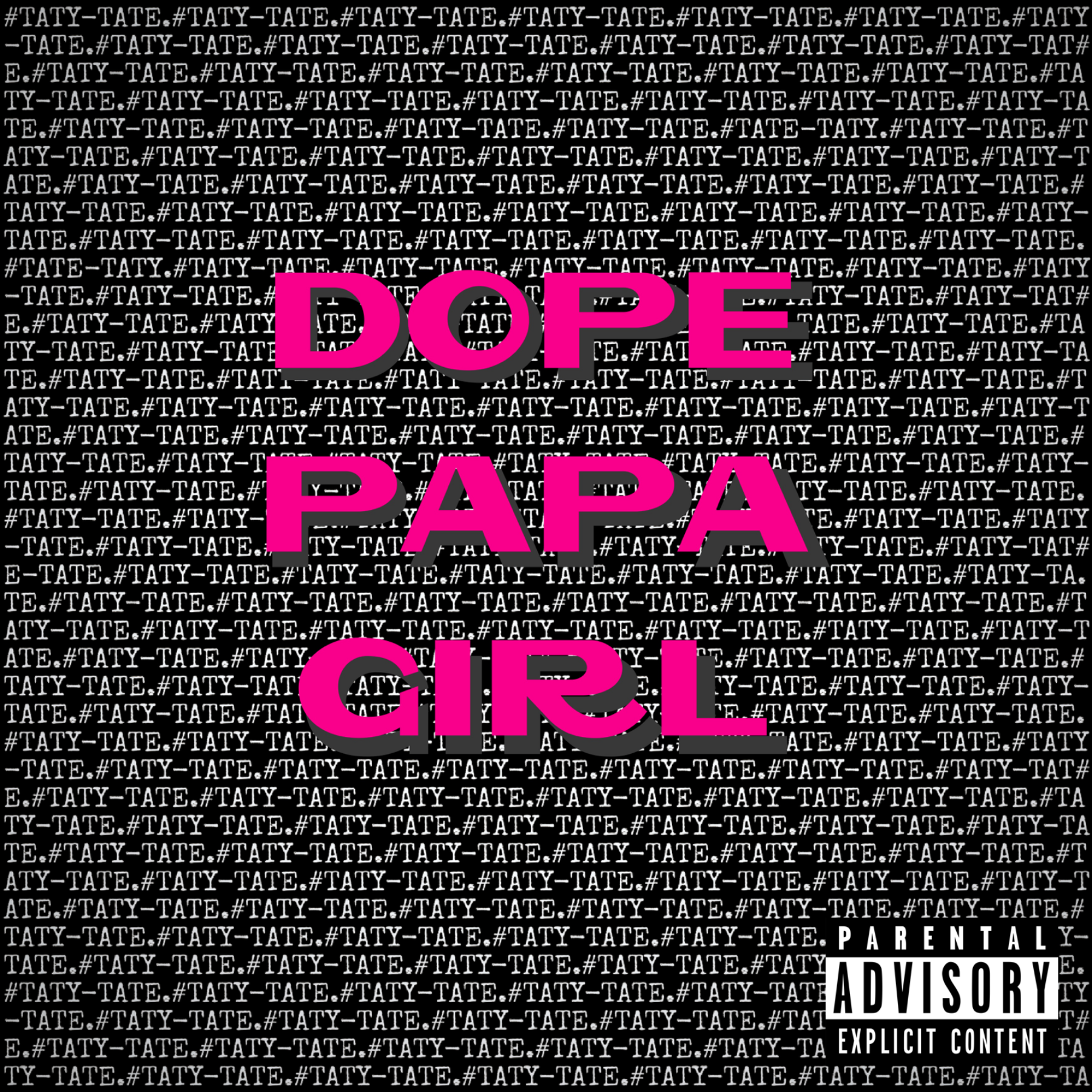 Dope Papa Girl