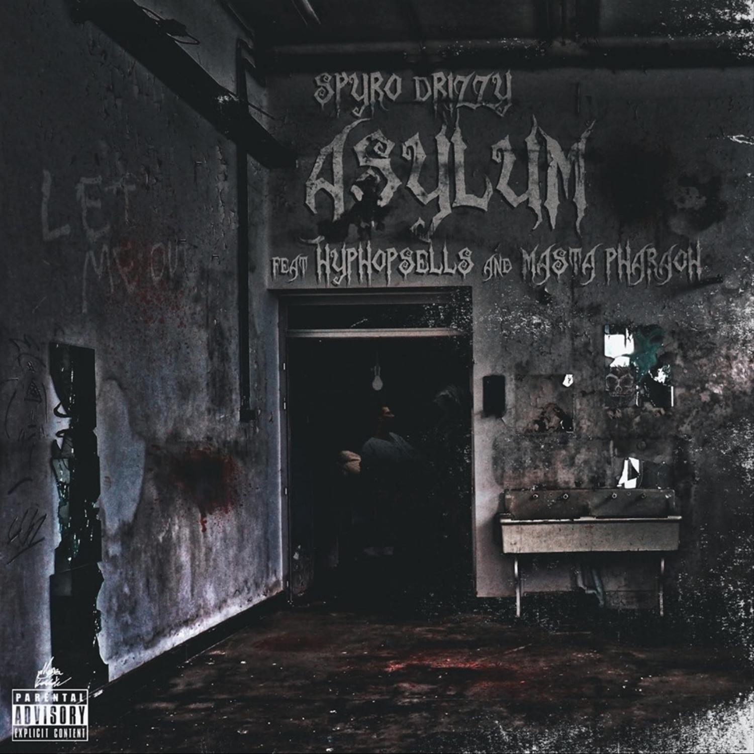 Asylum (feat. Hyp-Hop Sells & Masta Pharaoh)