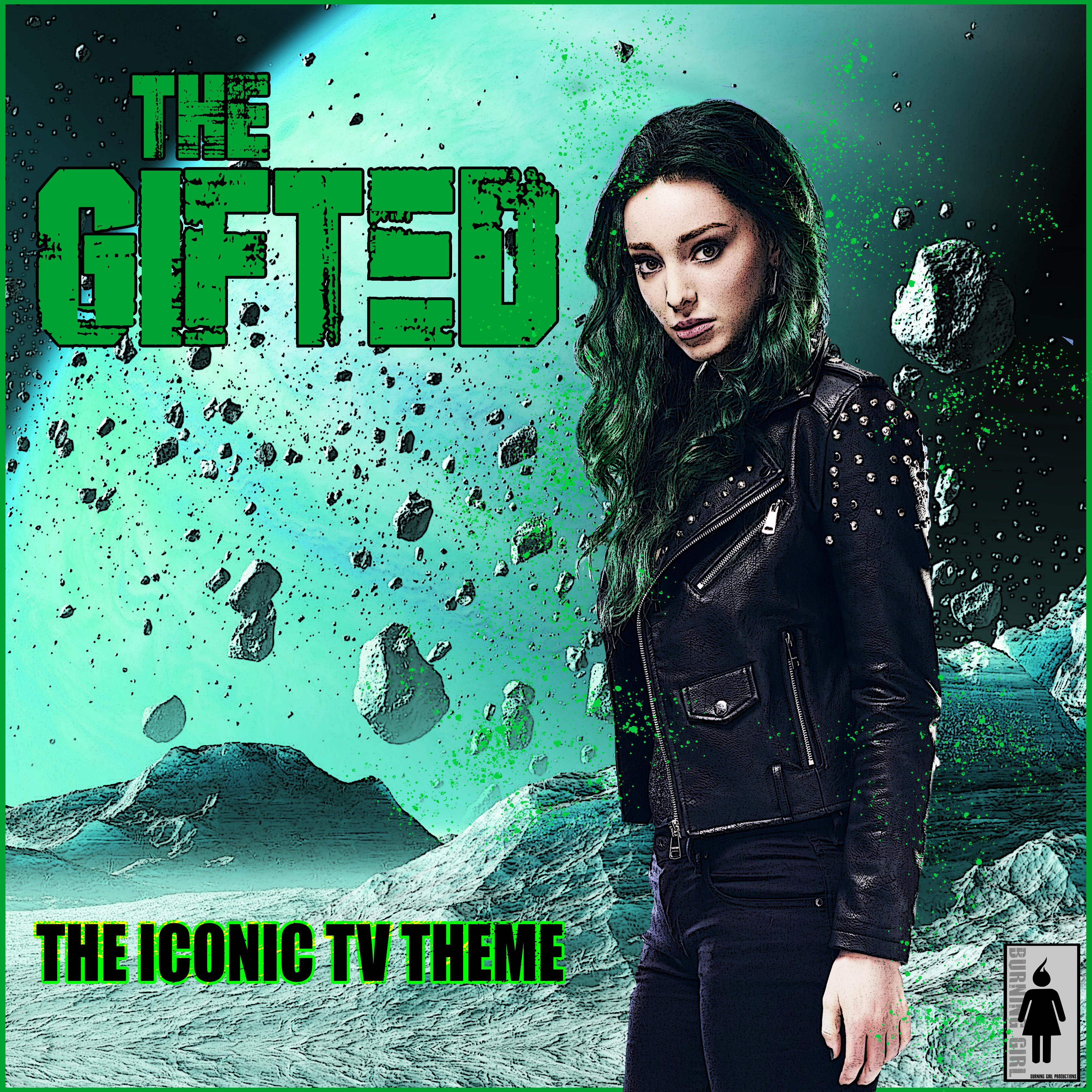 The Gifted - The Iconic TV Theme