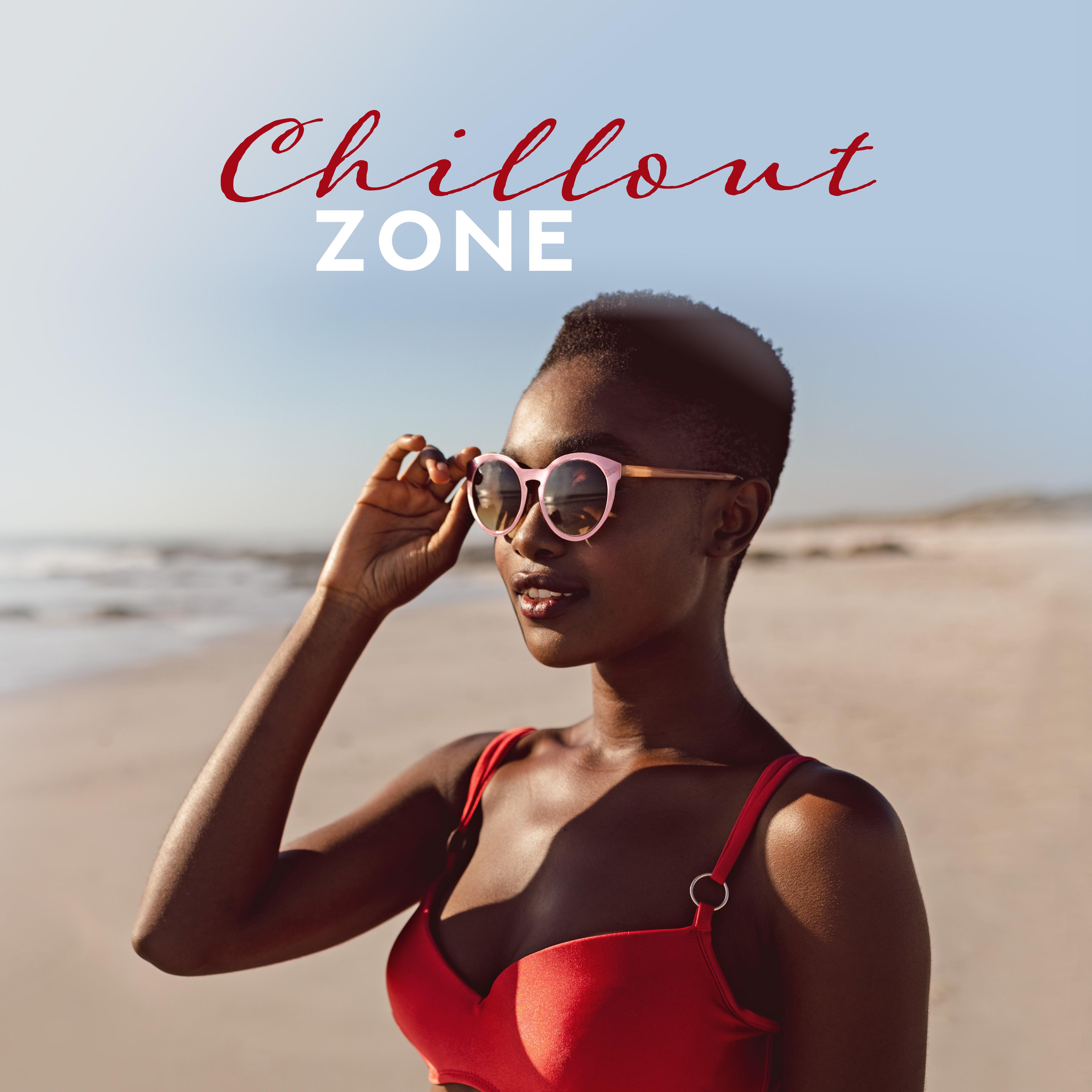 Chillout ZONE: Relax 2019, Summertime, Ibiza Chill Out, Lounge, Zen, Holiday Chill, Sunny Chillout Lounge