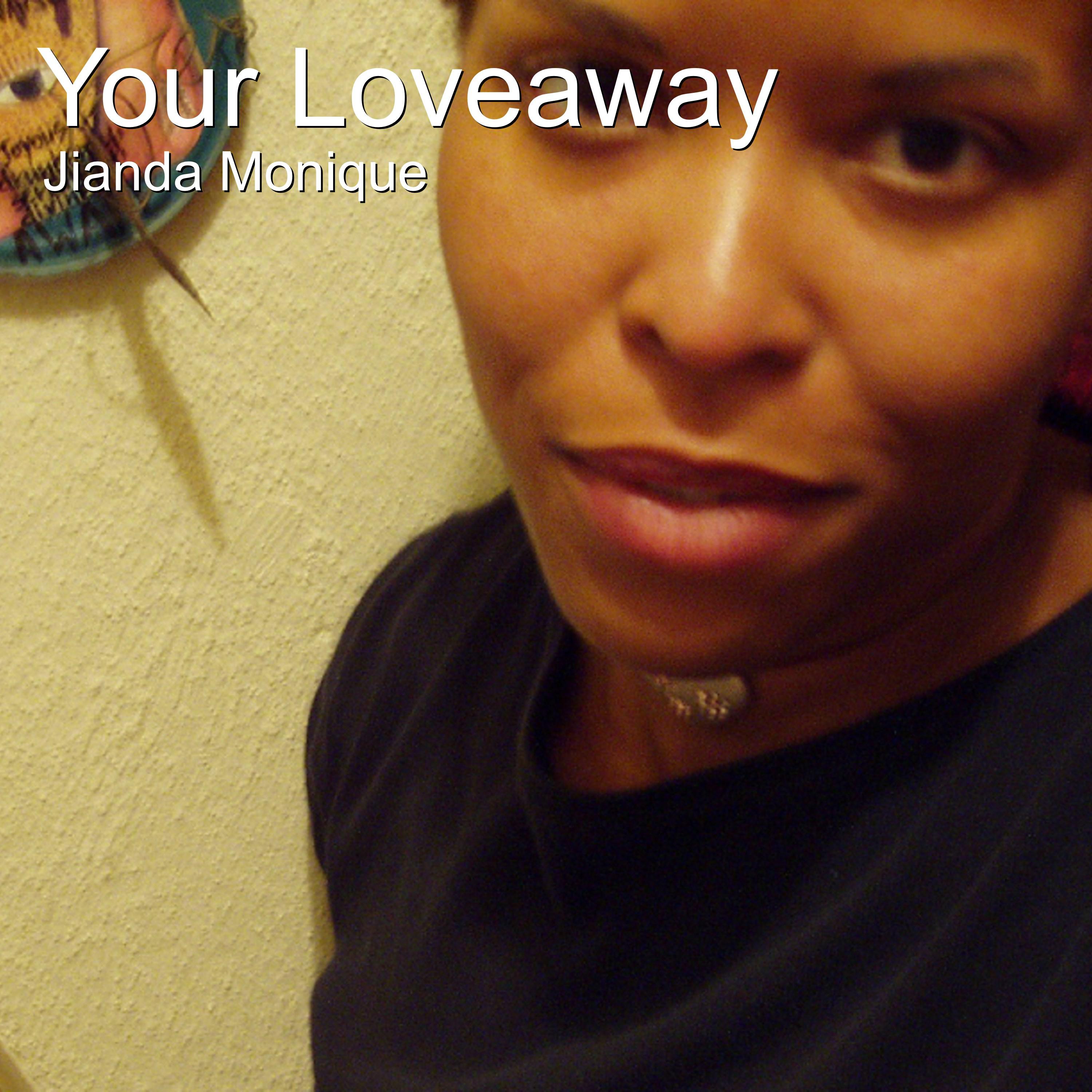 Your Loveaway