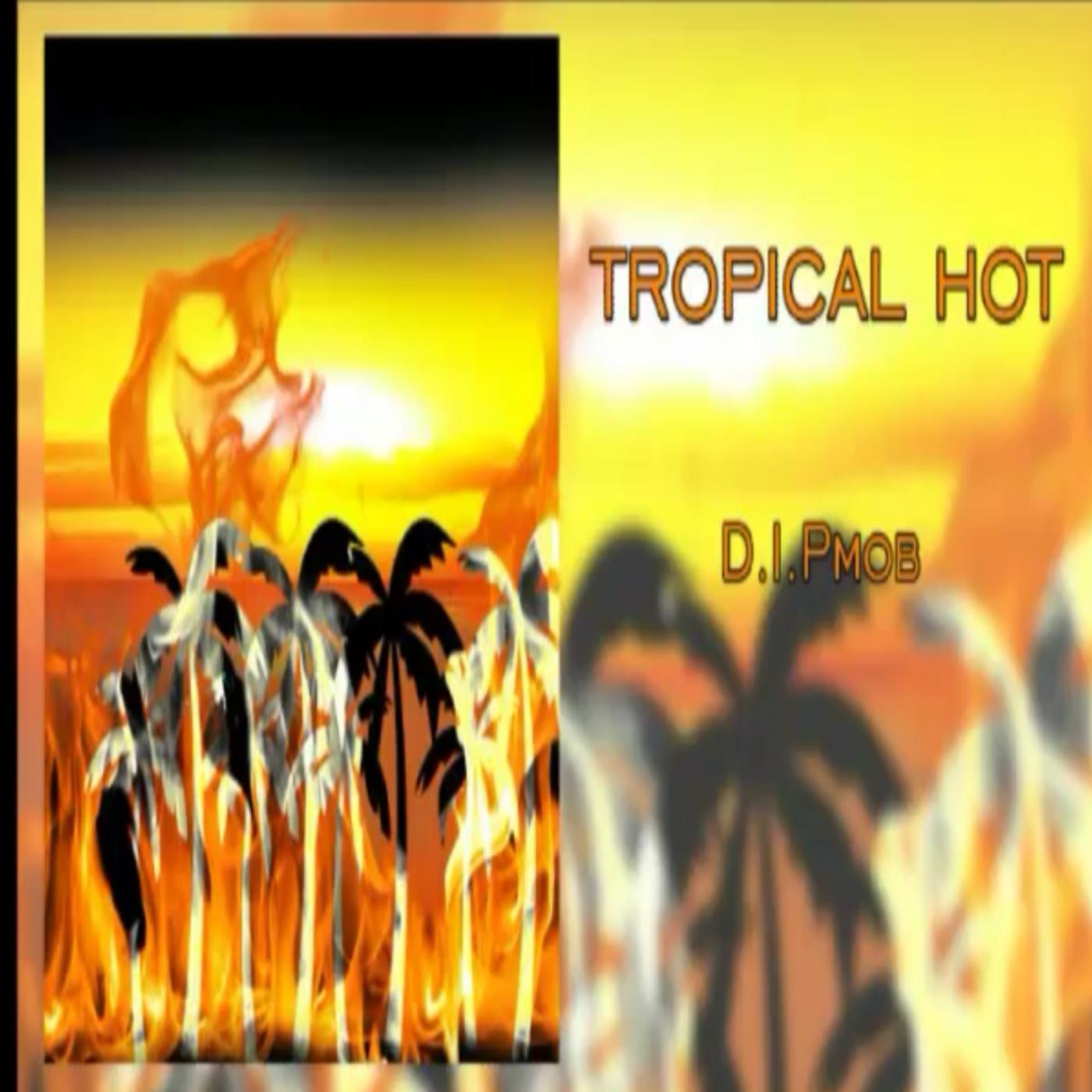 Tropical Hot