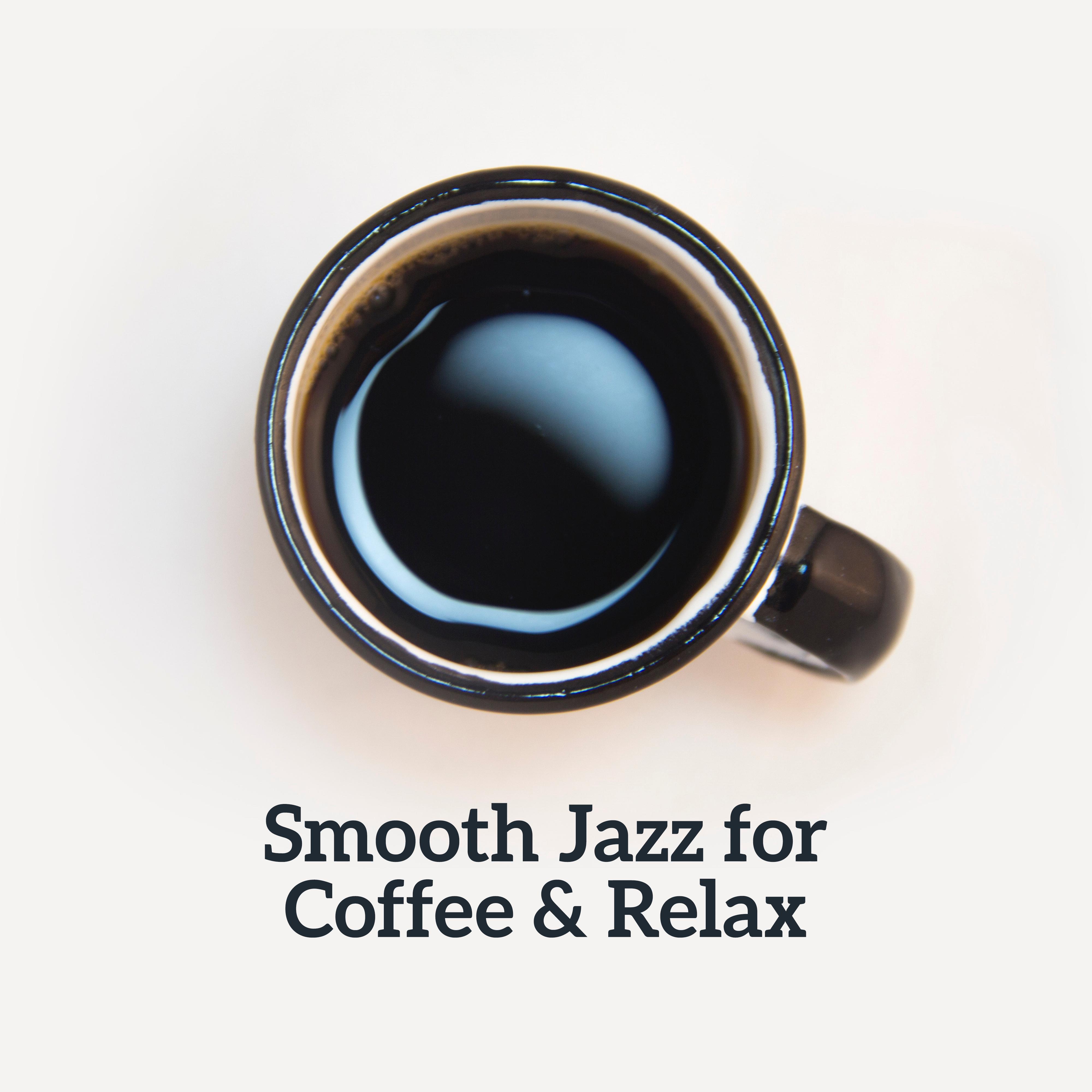 Smooth Jazz for Coffee & Relax: Jazz Lounge, Gentle Piano, Pure Relaxation, Jazz Coffee, Mellow Jazz to Rest, Jazz Music Ambient