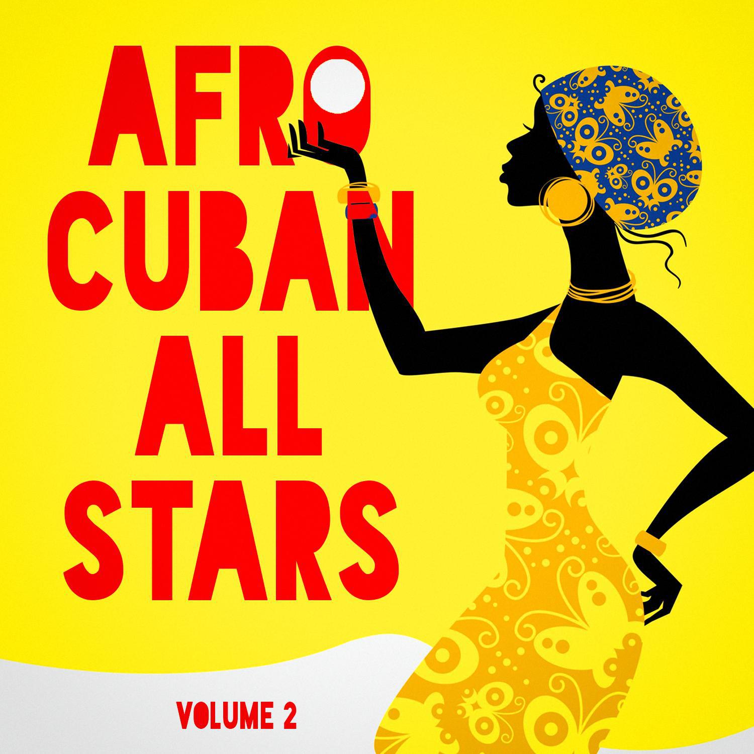 Afro Cuban All Stars, Vol. 2