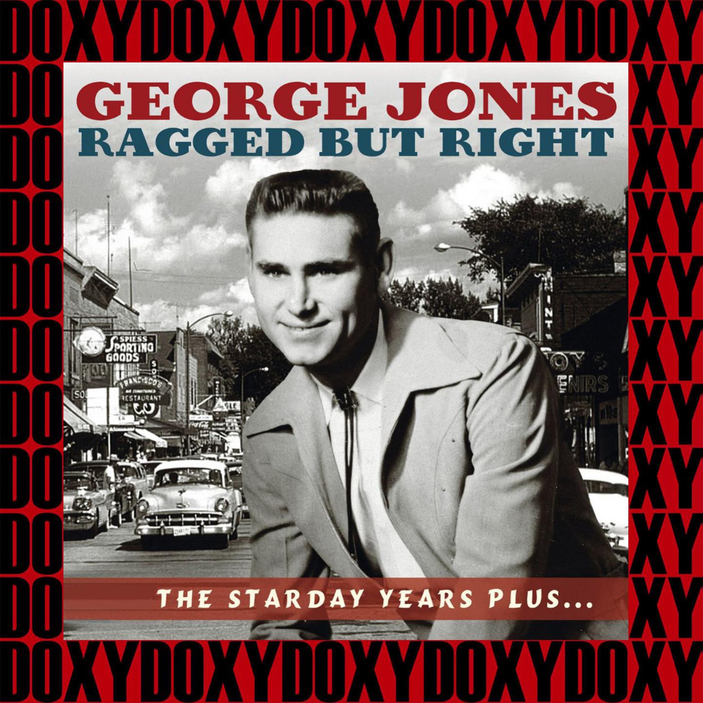 Ragged But Right: The Starday Years Plus..., Vol.1 (Remastered Version) (Doxy Collection)