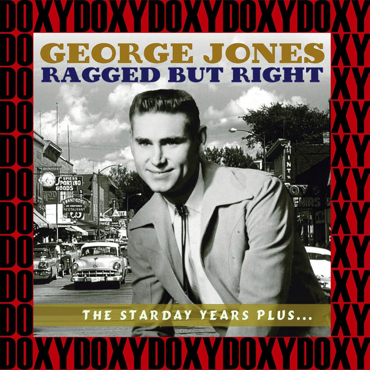 Ragged But Right: The Starday Years Plus..., Vol.3 (Remastered Version) (Doxy Collection)