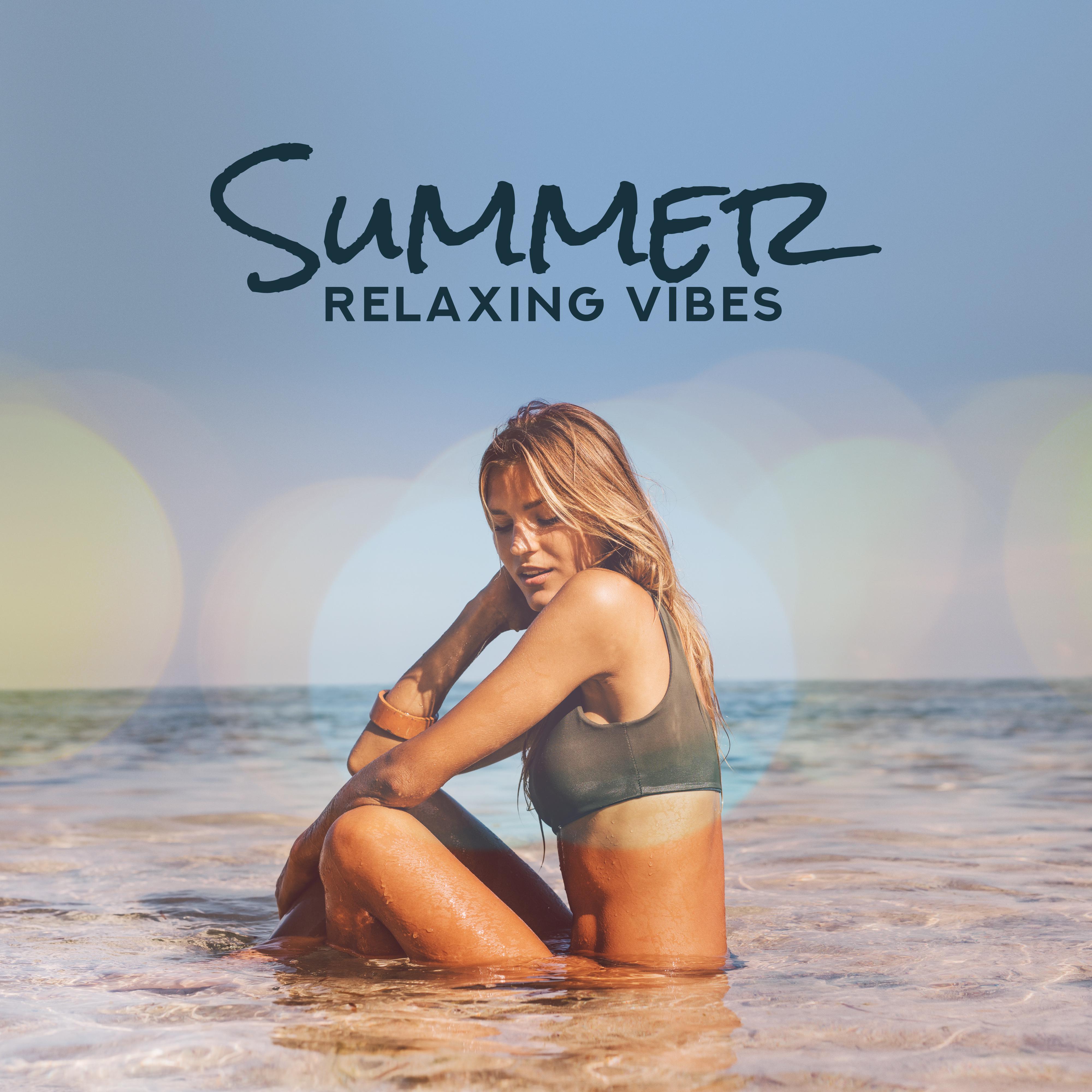 Summer Relaxing Vibes: Ibiza 2019, Lounge, Perfect Relax, Chill Out 2019, Ambient Chill, Beach Music, Chillout Summer Hits
