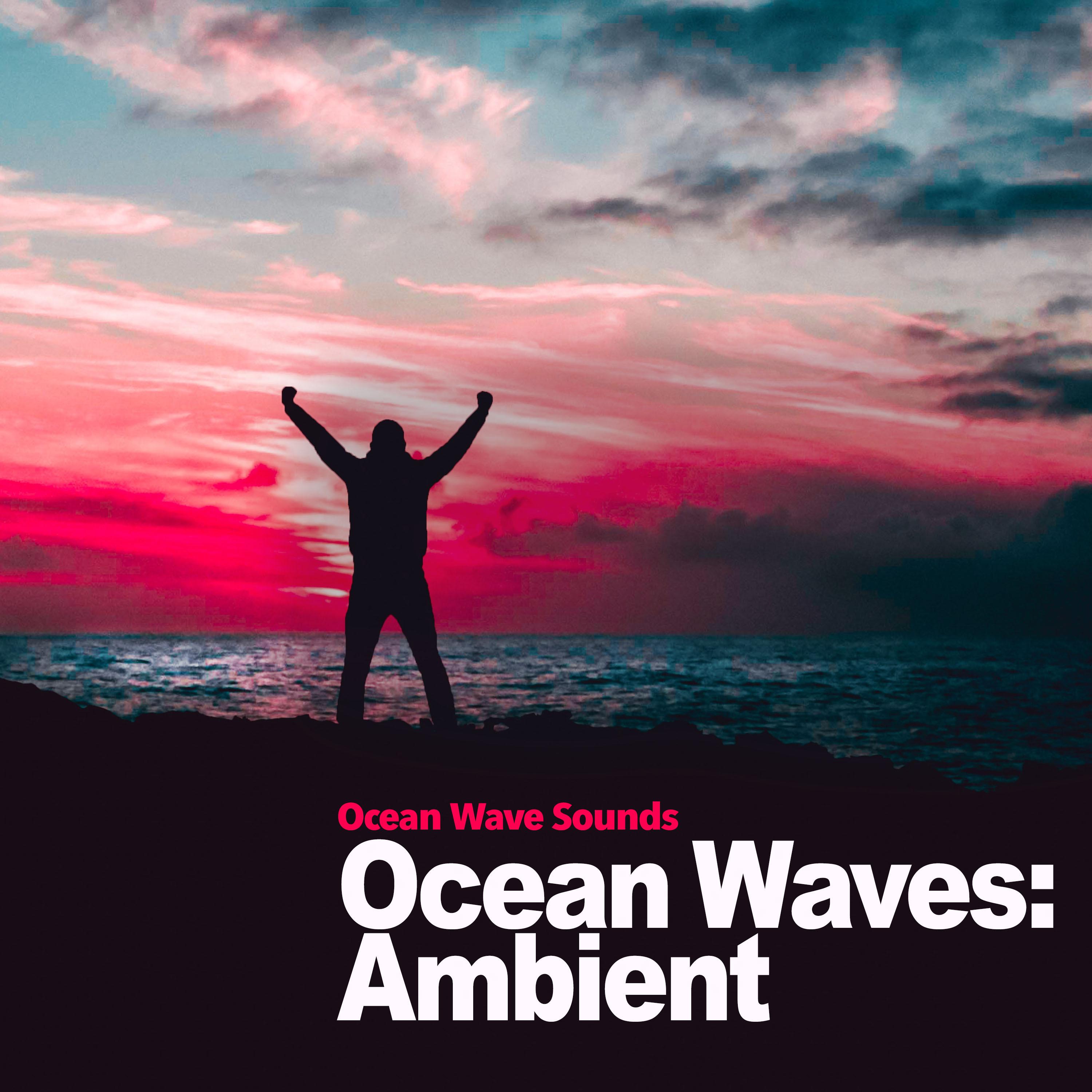 Ocean Waves: Ambient