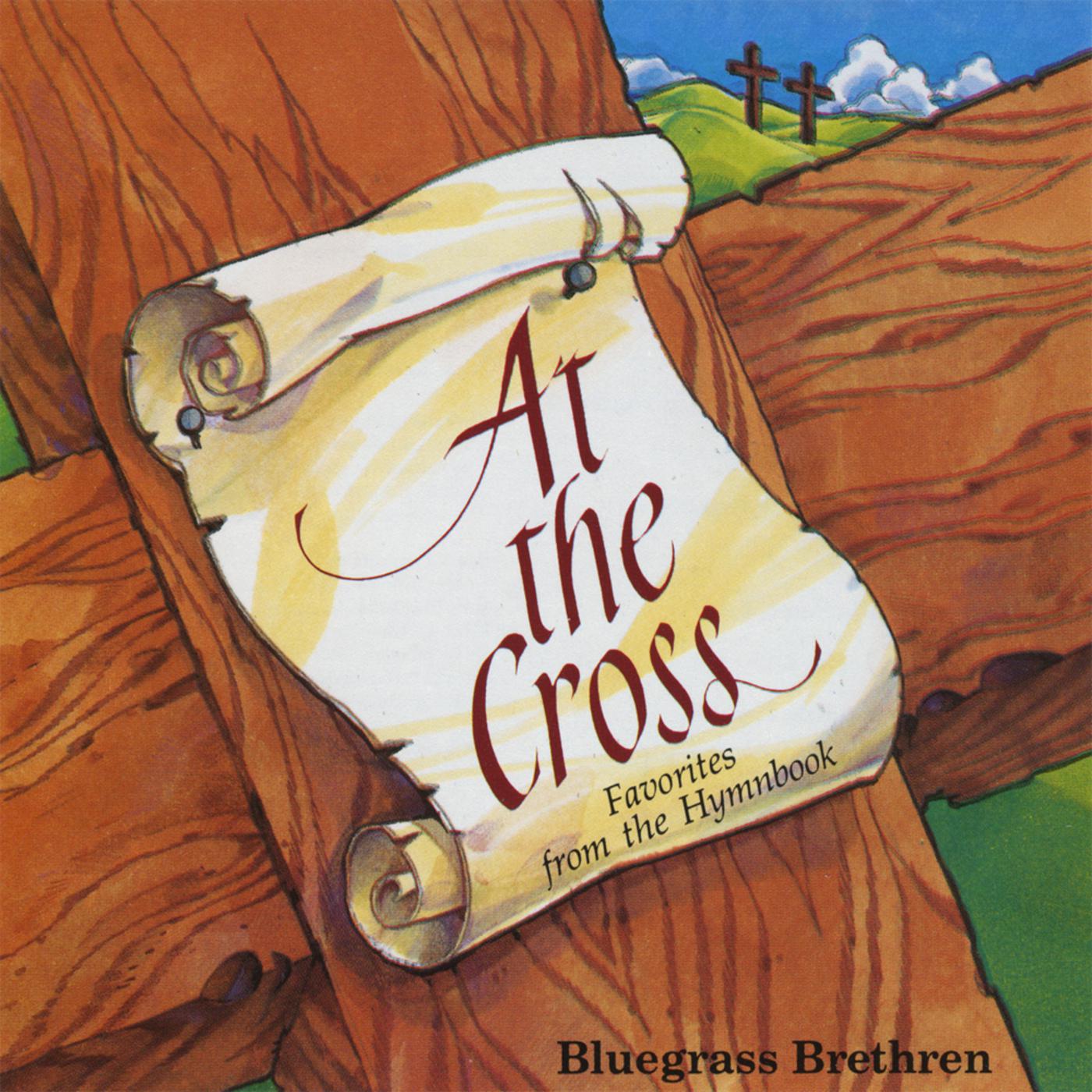 At The Cross: Favorites From The Hymnbook - Vol. 1